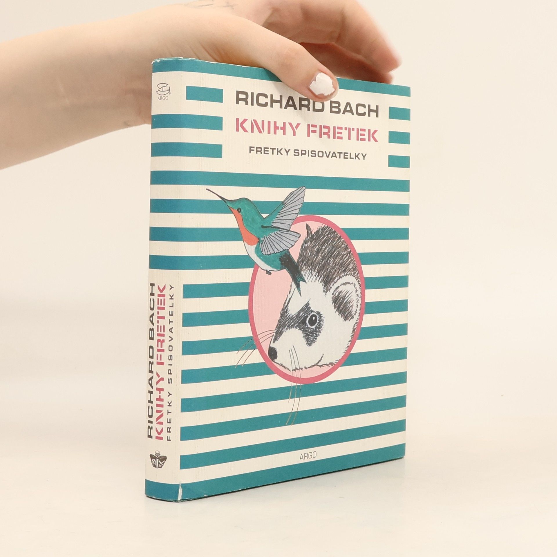 Richard Bach Fretky spisovatelky. Knihy fretek 3