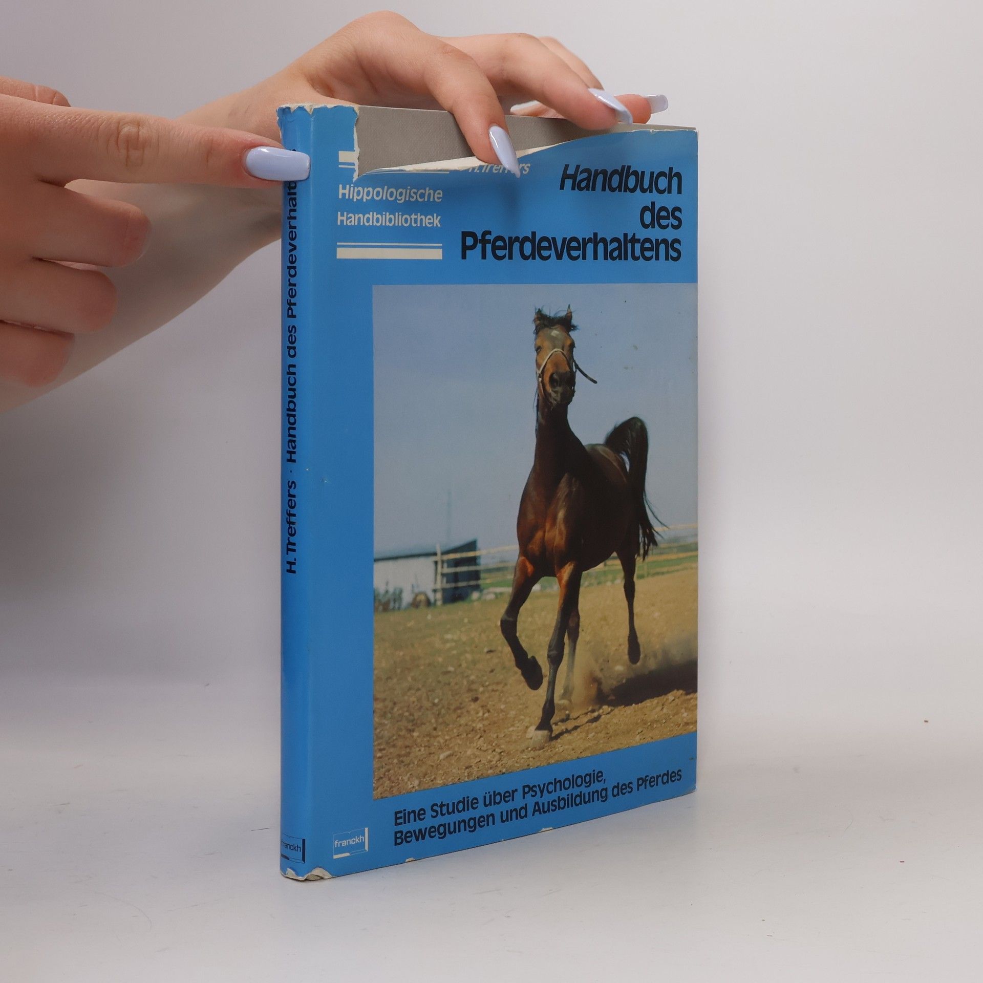 Hugo Treffers Hippologische Handbibliothek: Handbuch des Pferdeverhaltens