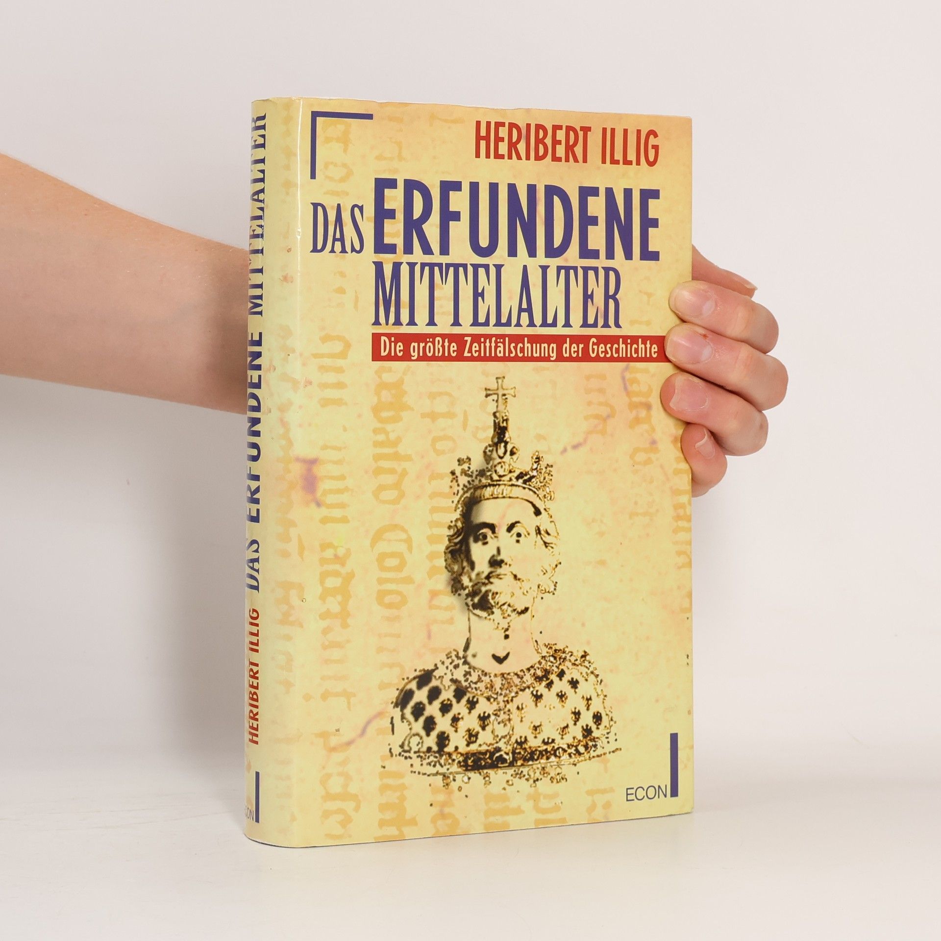 Heribert Illig Das erfundene Mittelalter