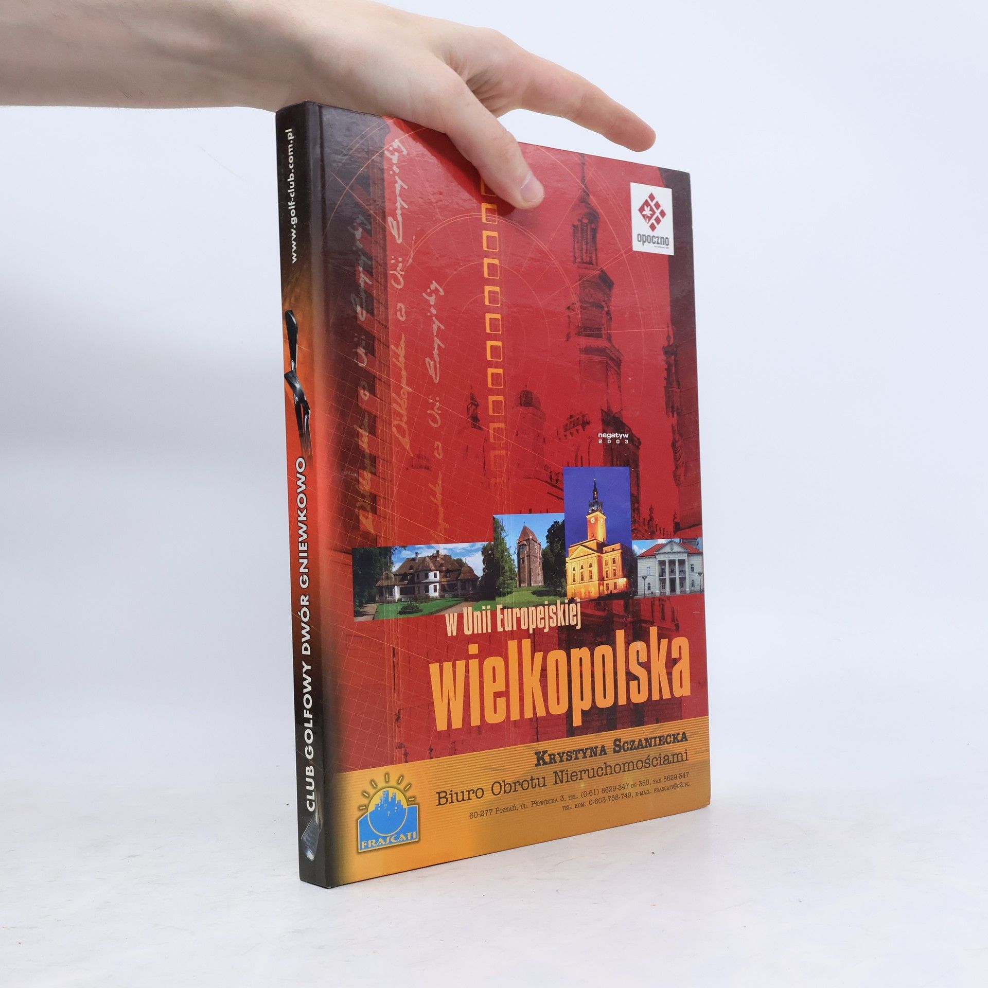 Krystyna Szczaniecka Wielkopolskie 2003: Wielkopolska w Unii Europejskiej