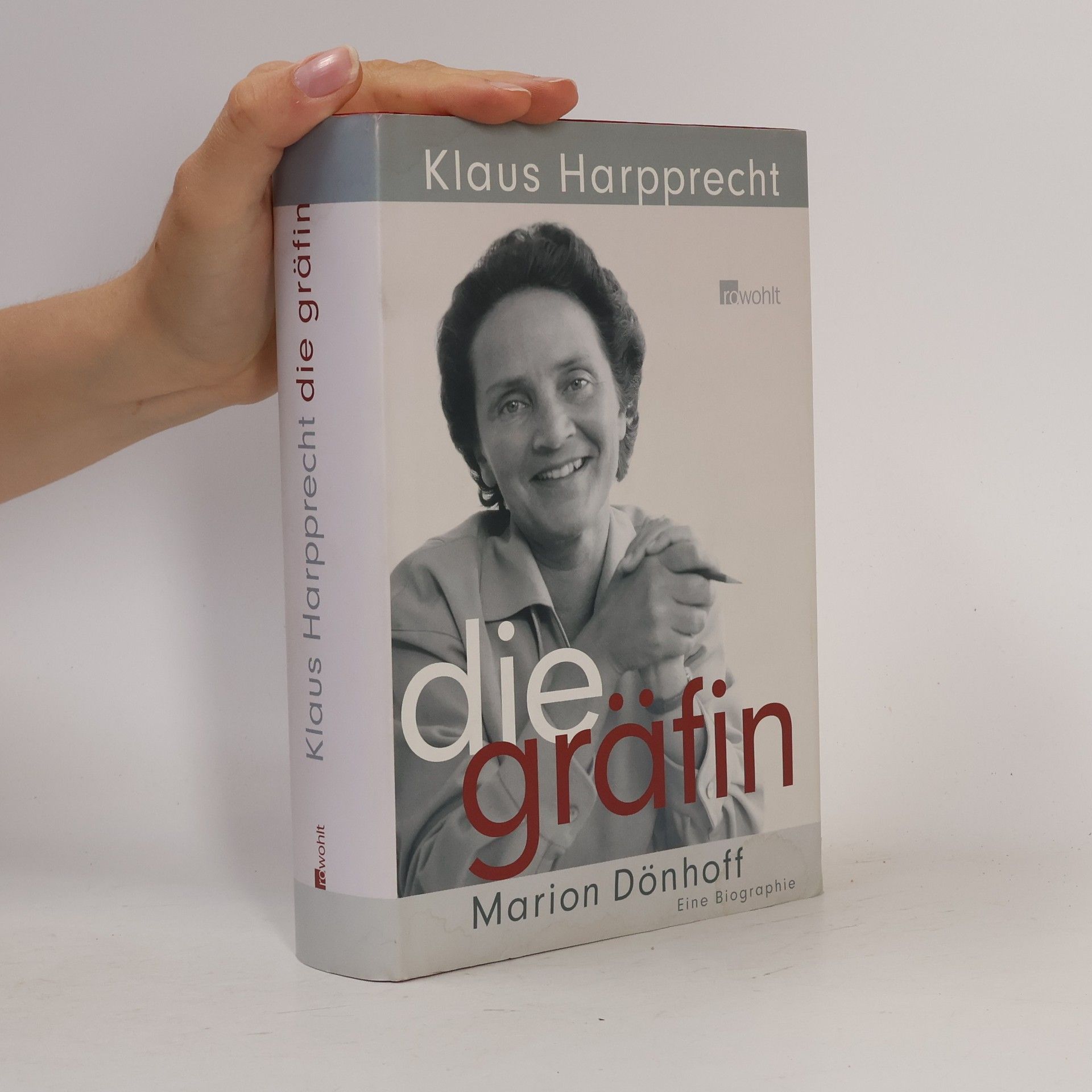 Klaus Harpprecht Die Gräfin Marion Dönhoff
