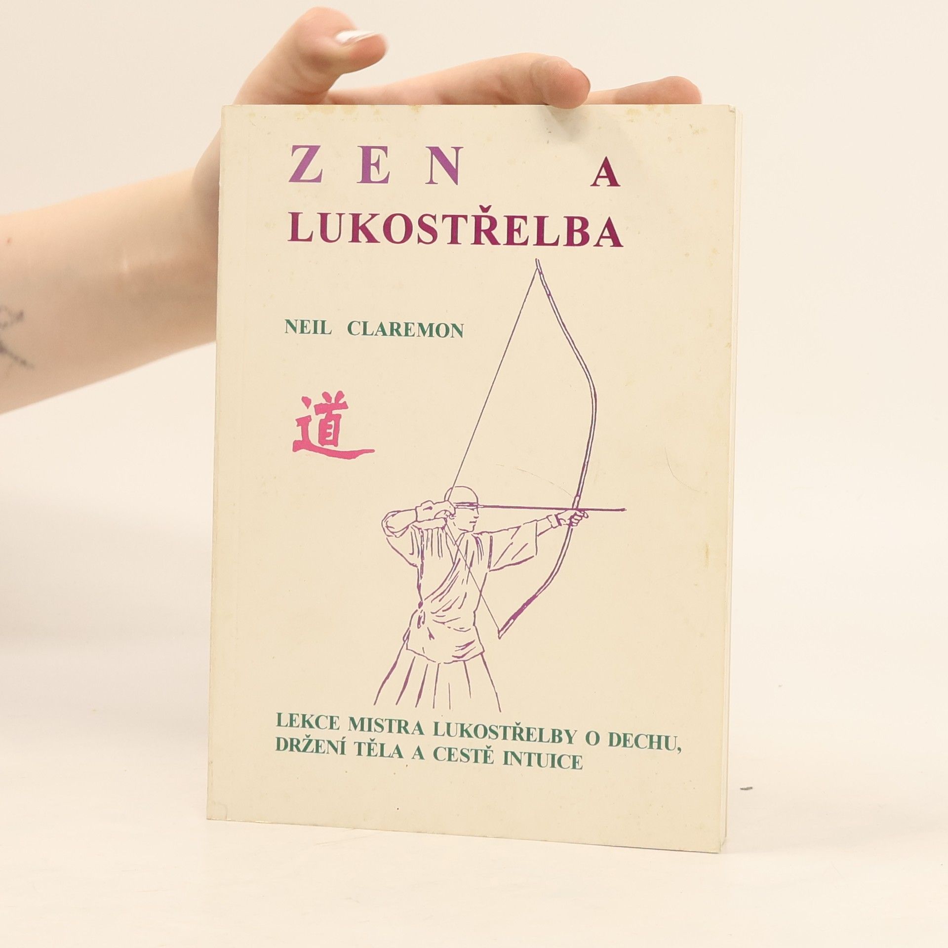 Neil Claremon Zen a lukostřelba