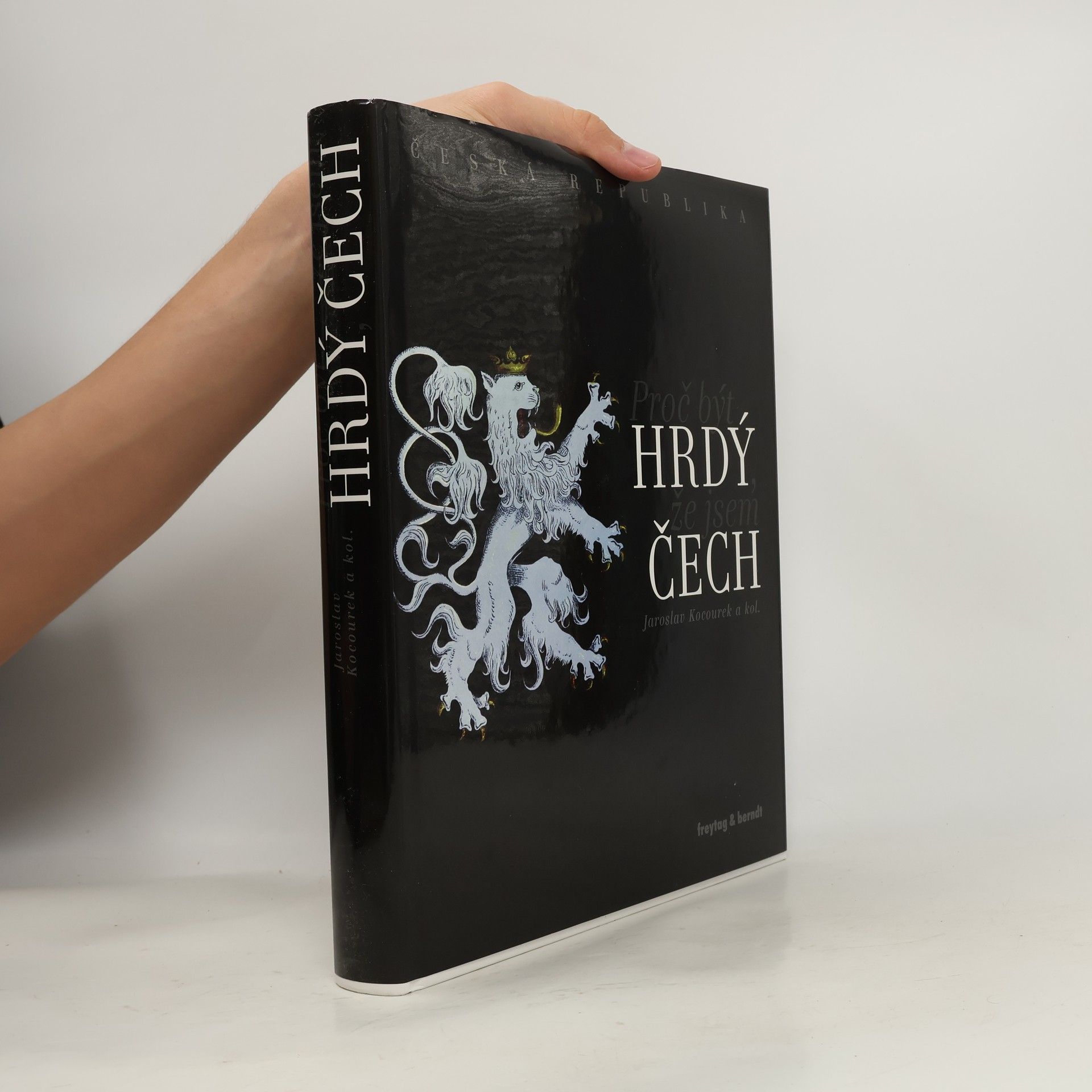 Jaroslav Kocourek Proč být hrdý, že jsem Čech