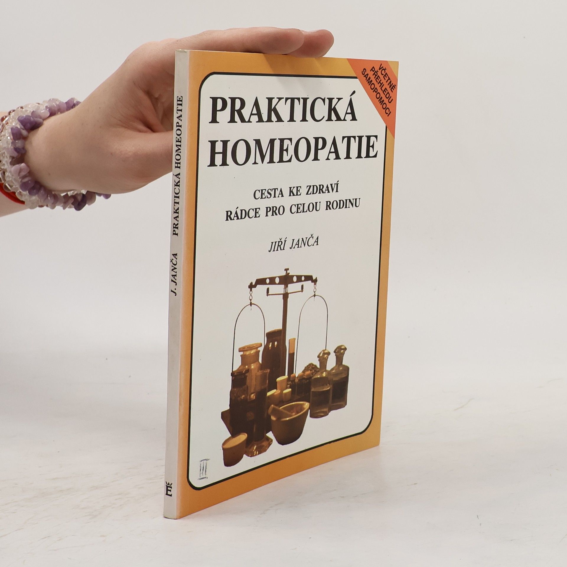 Jiří Janča Praktická homeopatie - cesta ke zdraví, rádce pro celou rodinu
