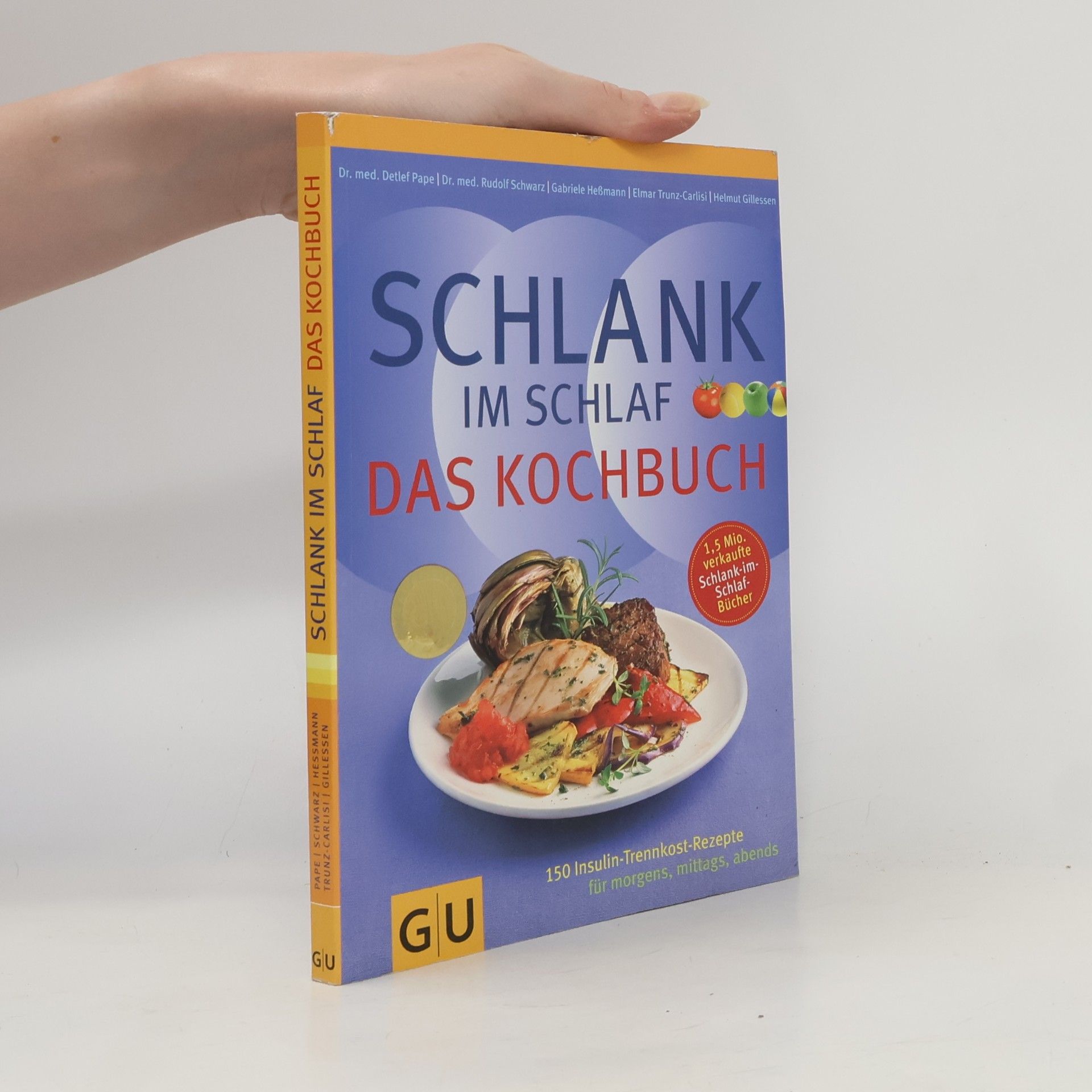 Detlef Pape Schlank-im-Schlaf. Das Kochbuch