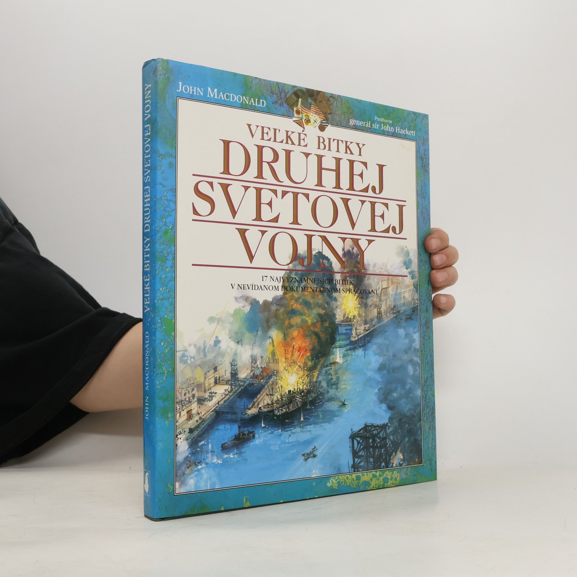 John D. MacDonald Veľké bitky druhej svetovej vojny