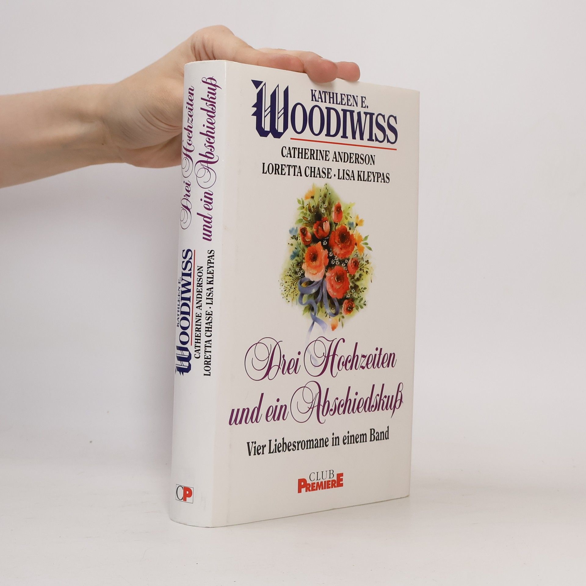 Kathleen E. Woodiwiss Drei Hochzeiten und ein Abschiedskuß