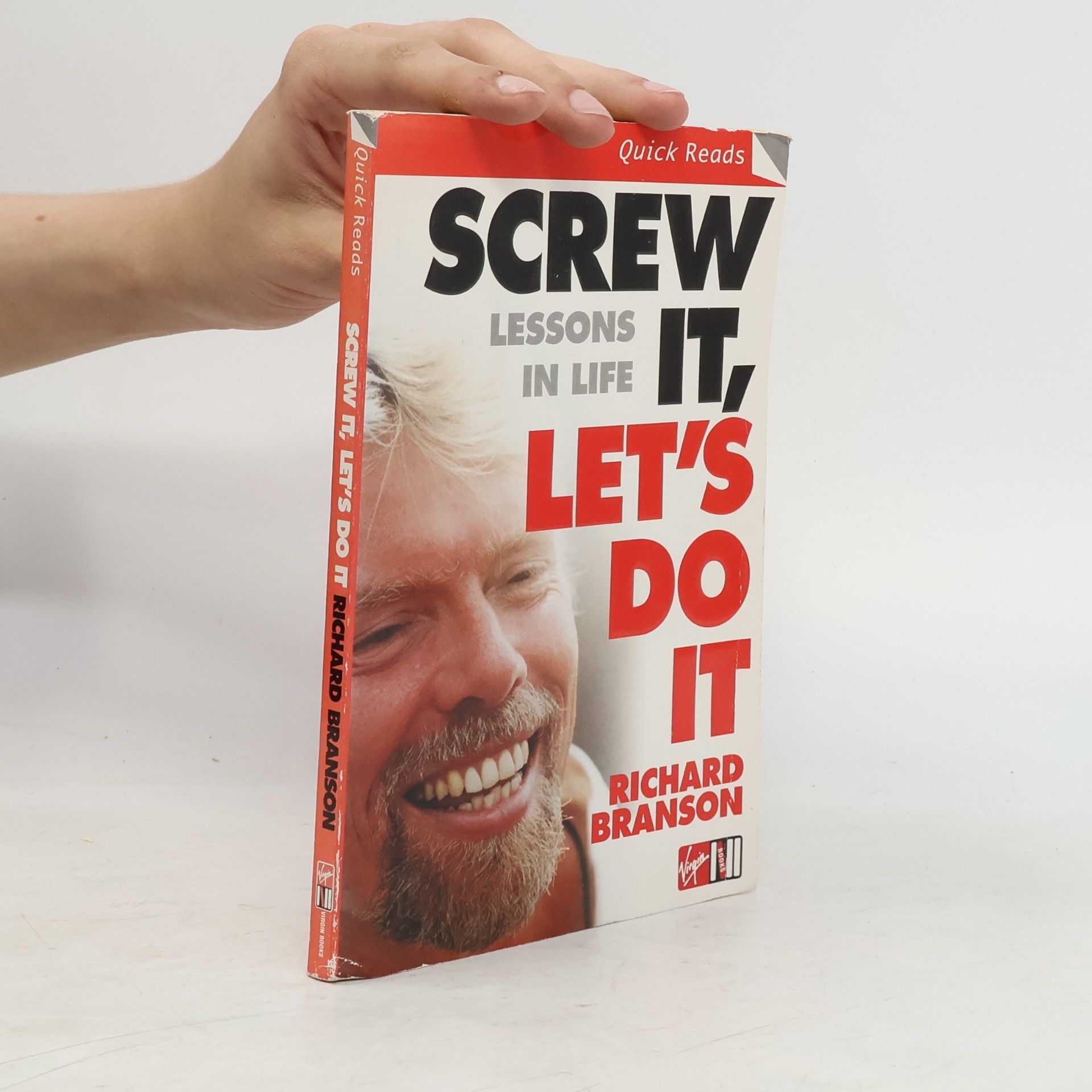 Richard Branson Screw it, let's do it : lesson in life