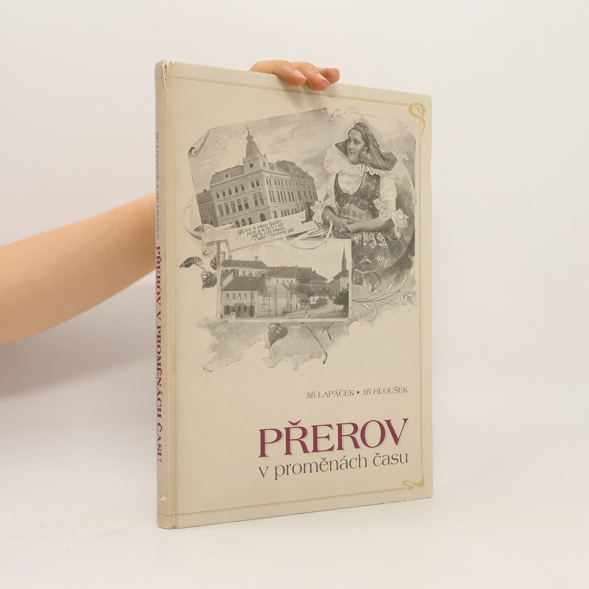 Jiří Lapáček Přerov v proměnách času