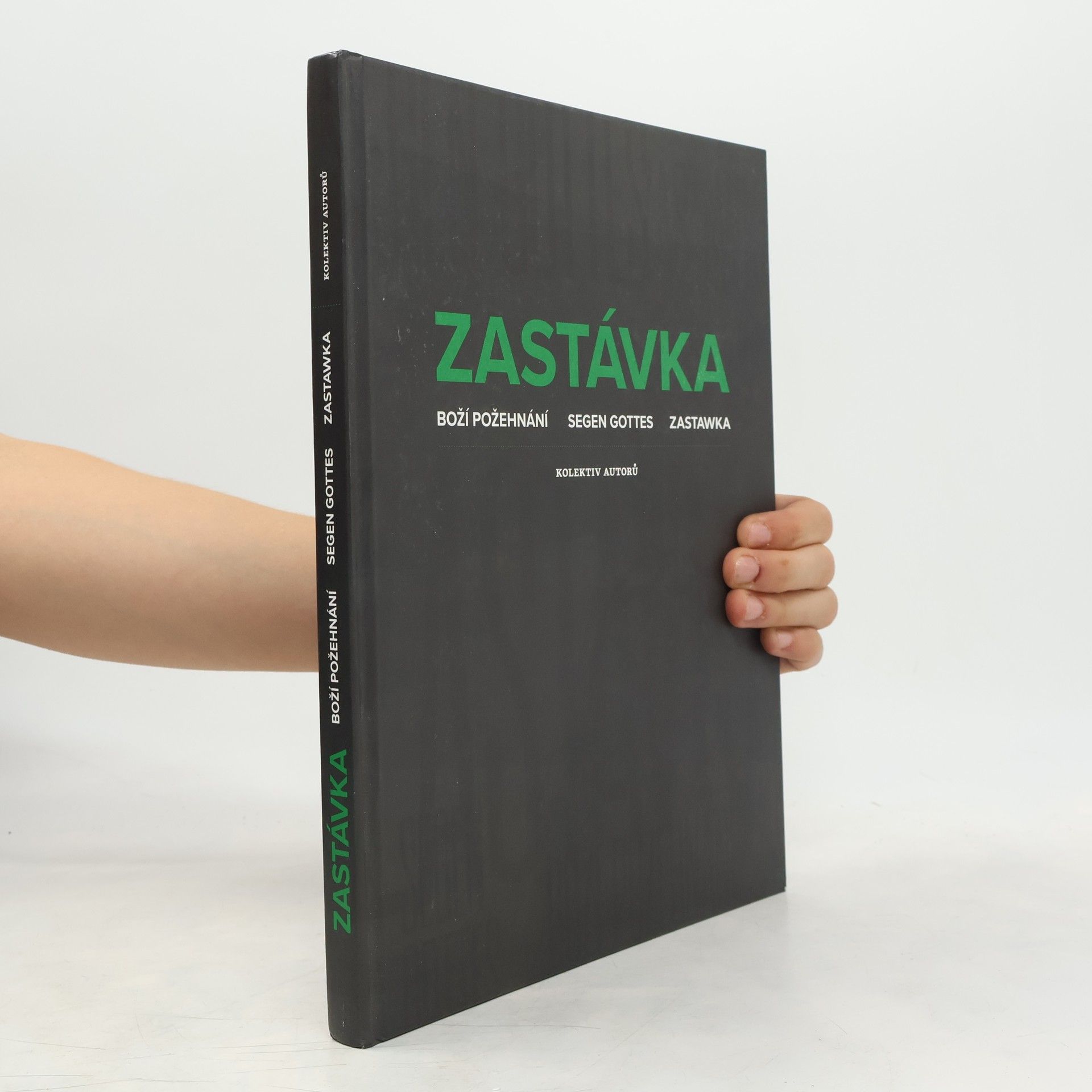 Autorenkollektiv Zastávka: Boží požehnání = Zastawka: Segen Gottes