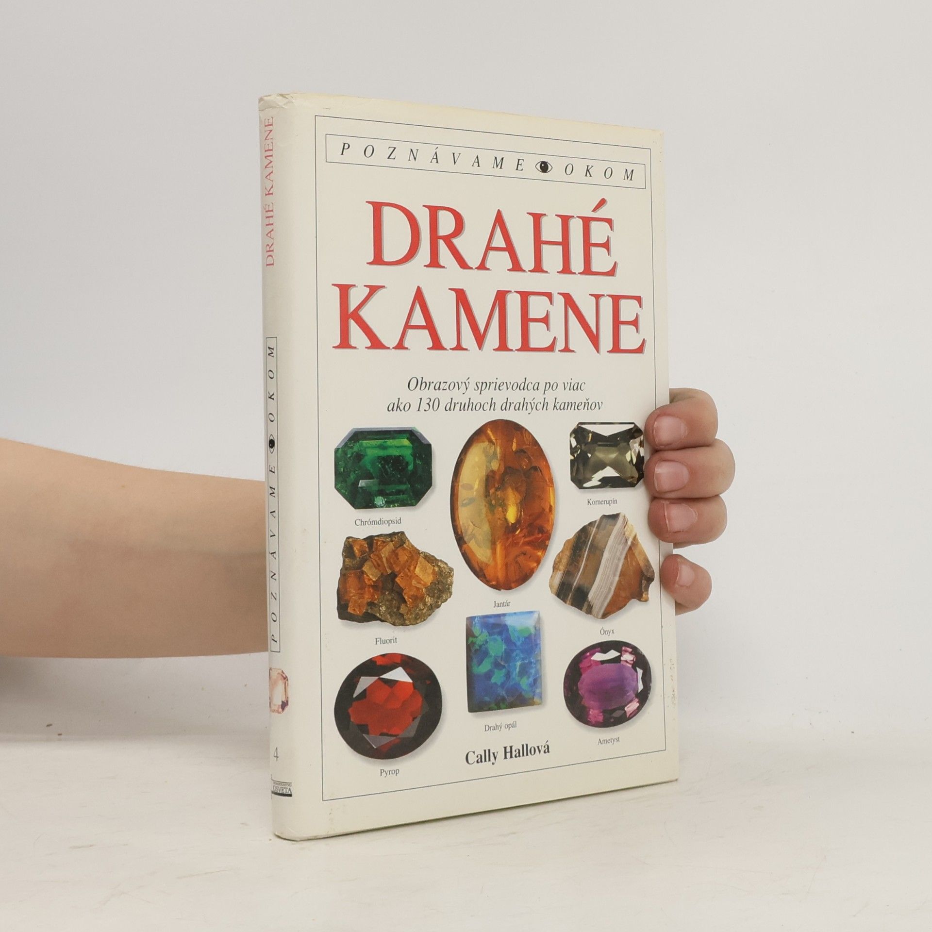 Cally Hall Poznávame okom drahé kamene
