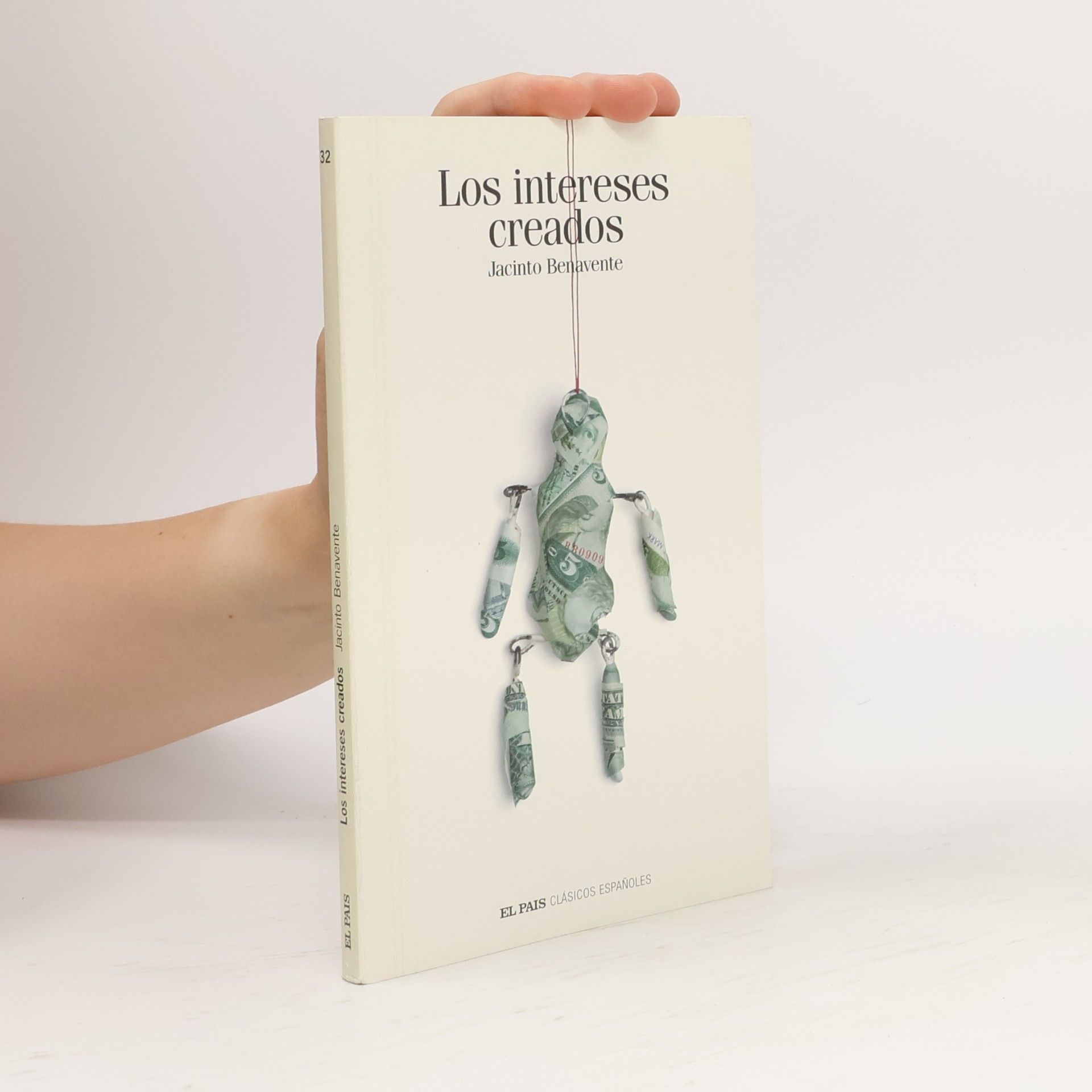 Jacinto Benavente Los intereses creados
