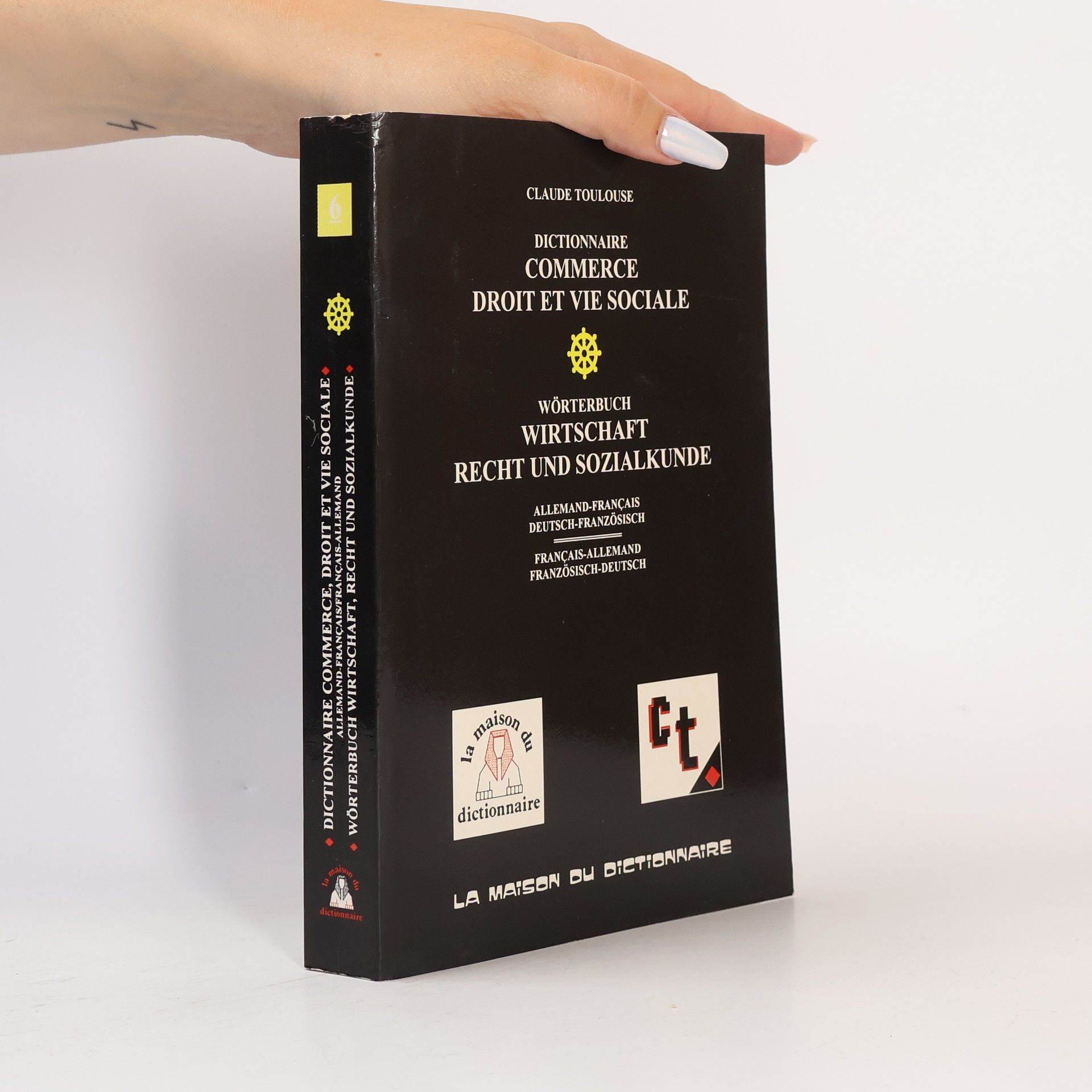 Claude Toulouse Dictionnaire Commerce, Droit et Vie Sociale / Wörterbuch Wirtschaft, Recht und Sozialkunde