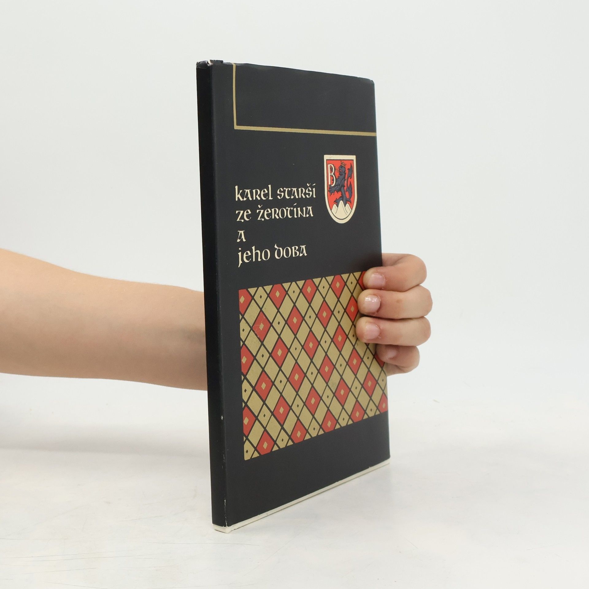 Various authors Karel starší ze Žerotína a jeho doba