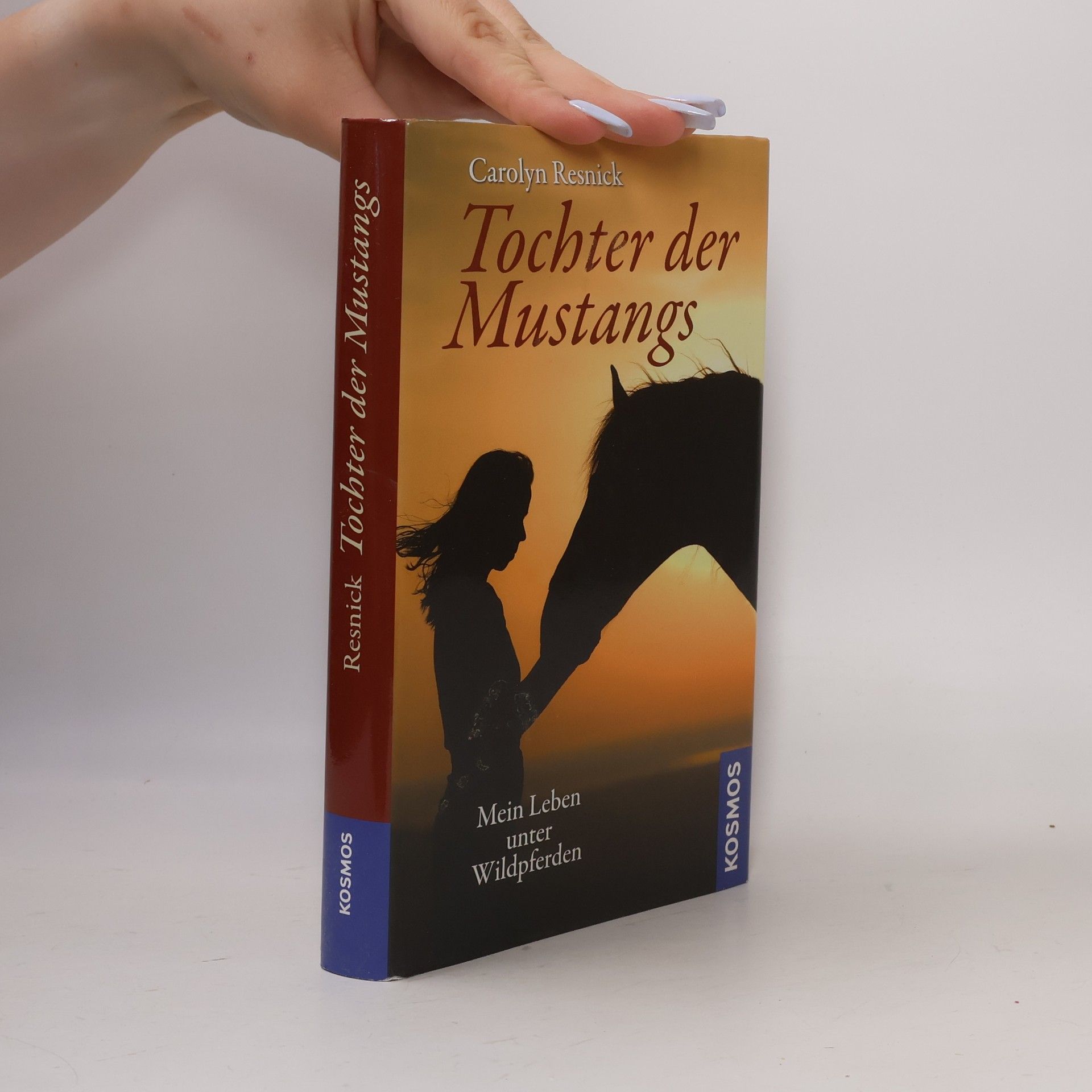 Carolyn Resnick Tochter der Mustangs