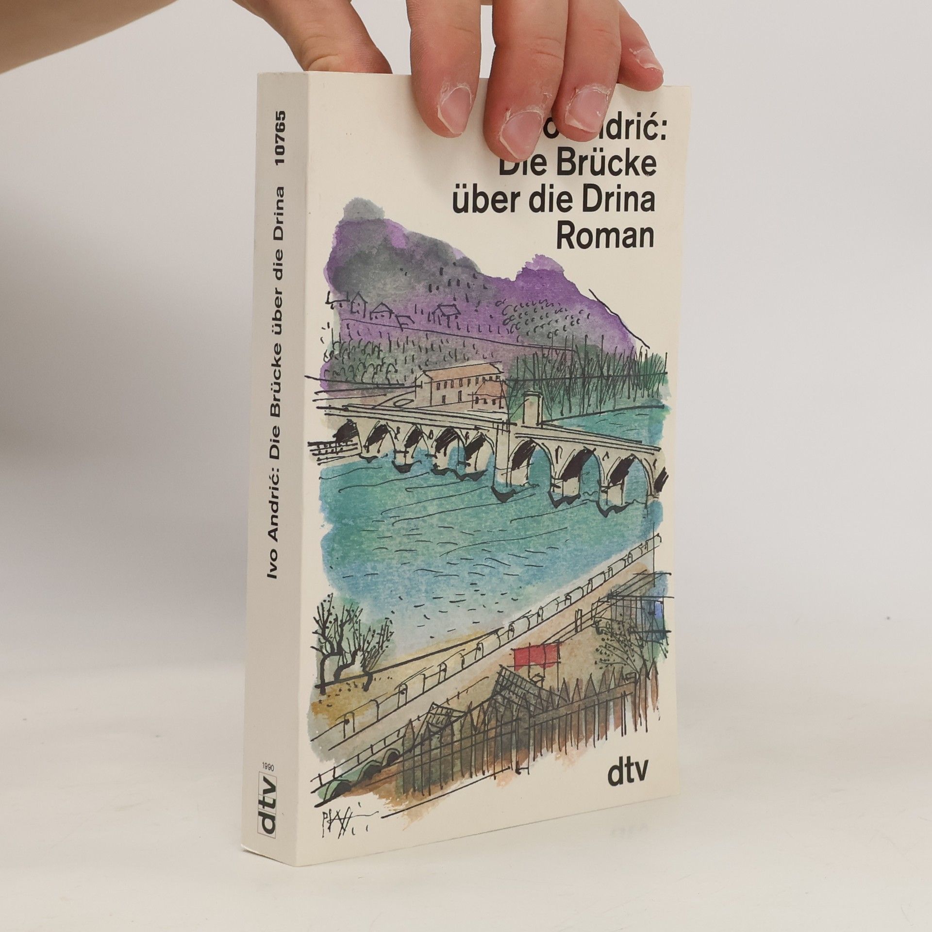 Ivo Andrić Die Brücke über die Drina