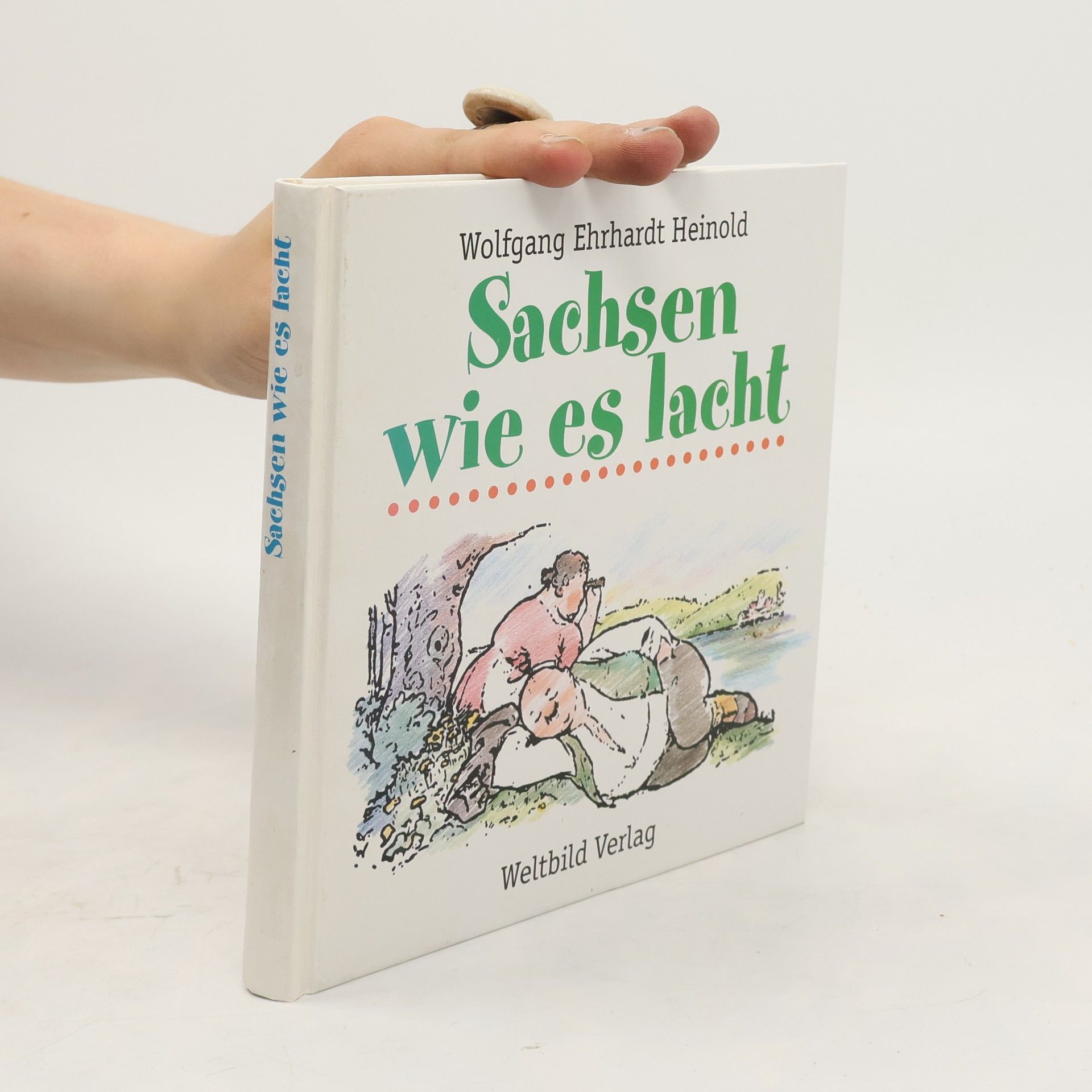 Wolfgang Ehrhardt Heinold Sachsen wie es lacht
