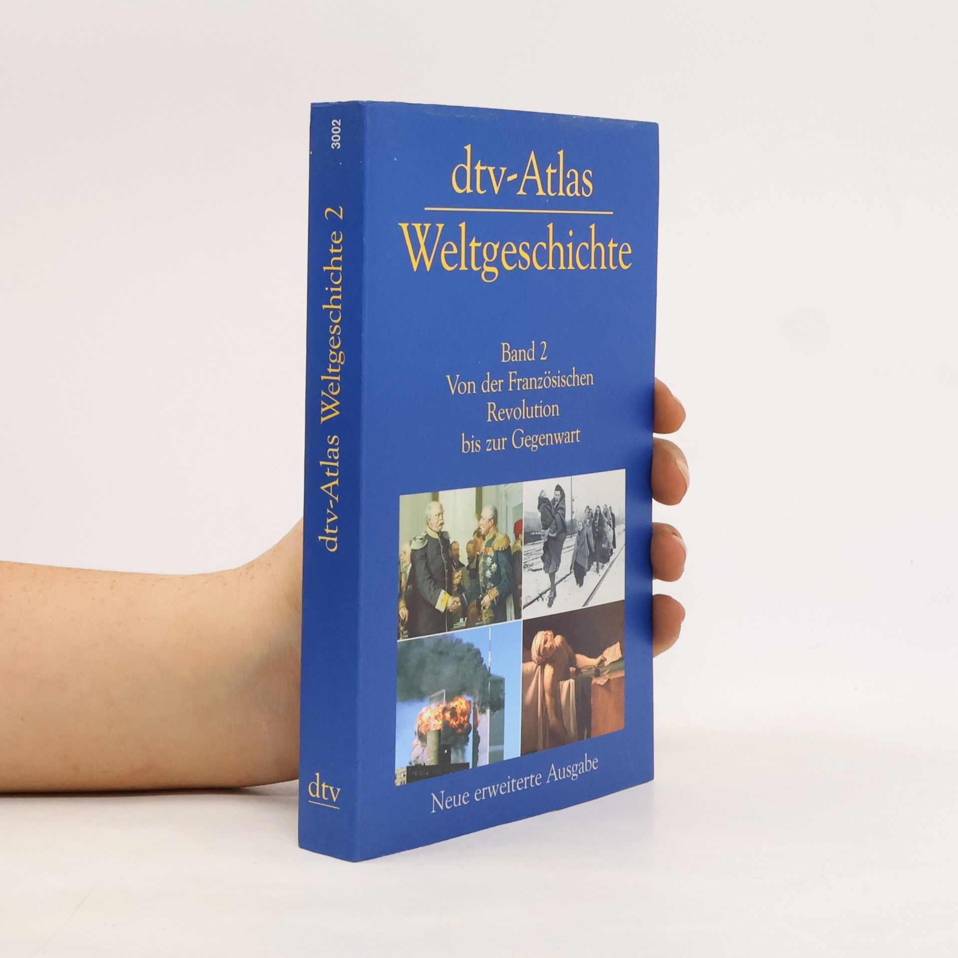 Autorenkollektiv Dtv-Atlas zur Weltgeschichte. Band II, Von der Französischen Revolution bis zur Gegenwart