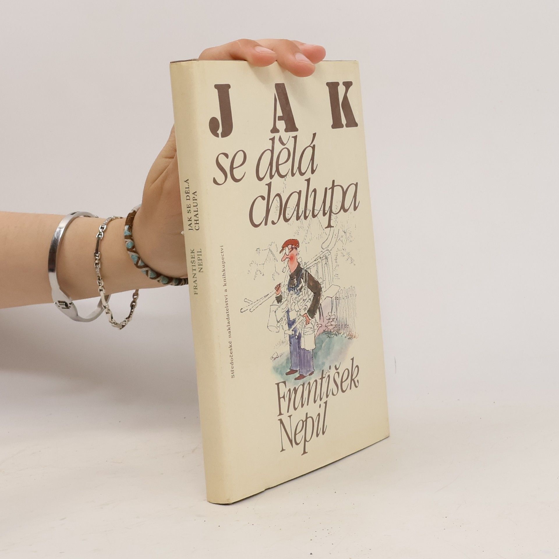 František Nepil Jak se dělá chalupa