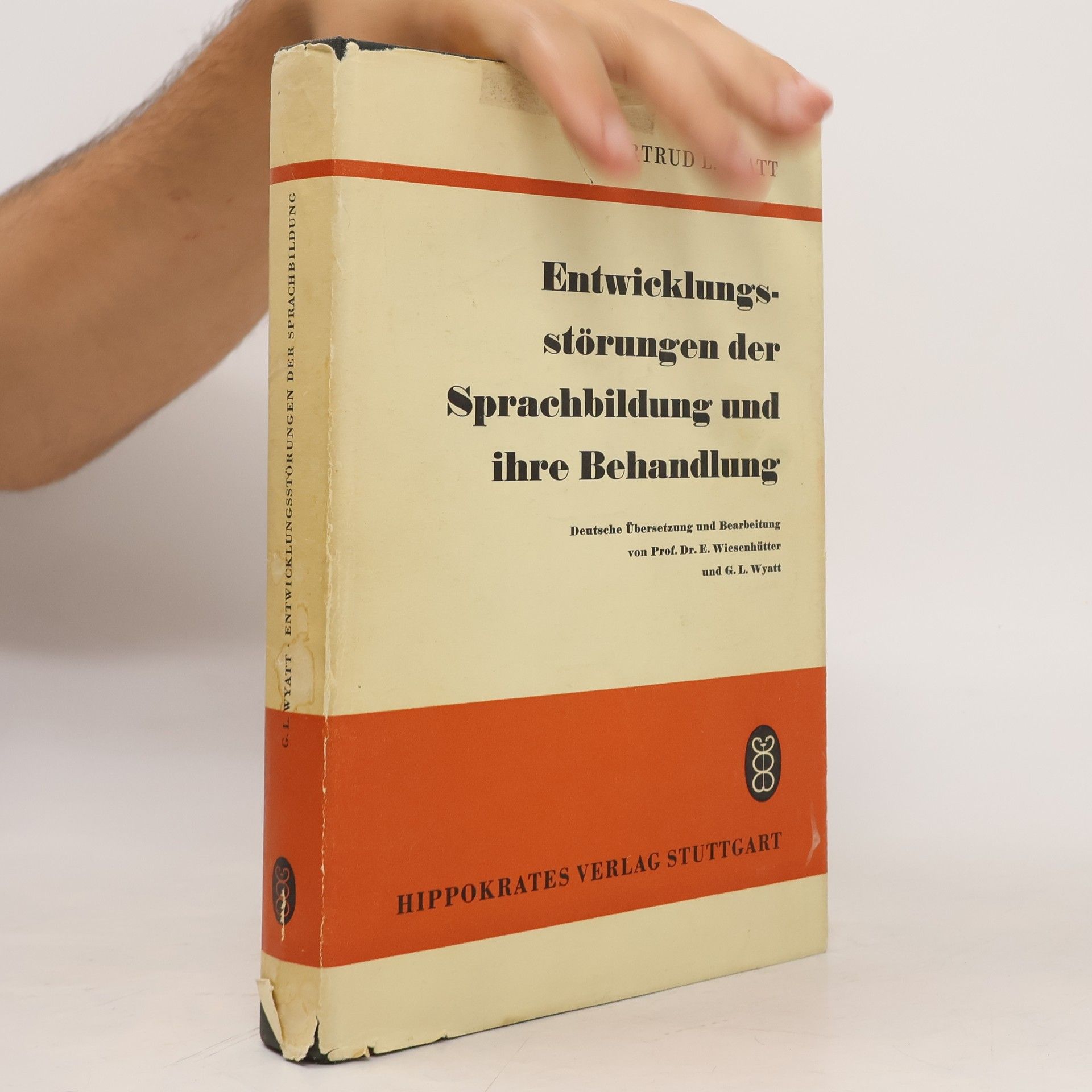 Gertrud L. Wyatt Entwicklungsstörungen der Sprachbildung und ihre Behandlung
