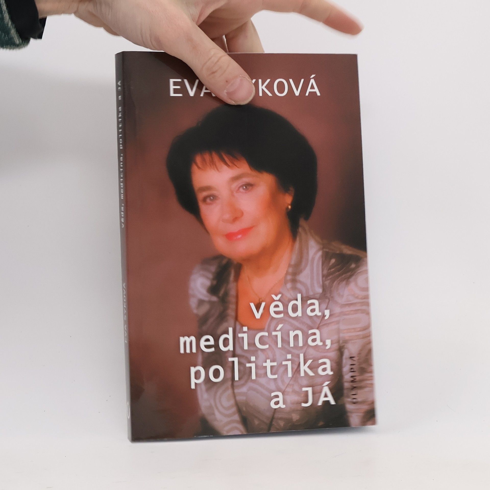 Eva Syková Věda, medicína, politika a já