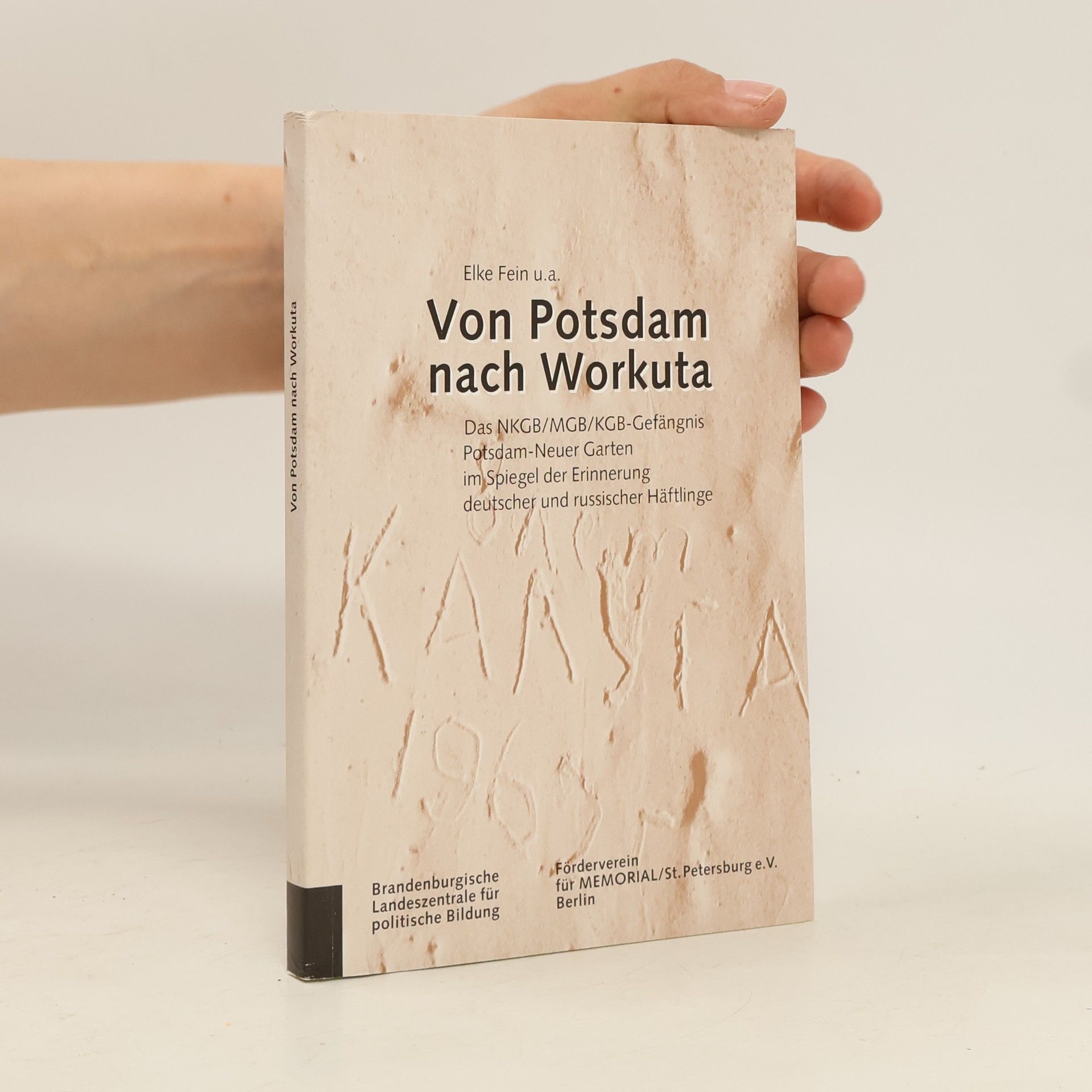 Elke Fein Von Potsdam nach Workuta