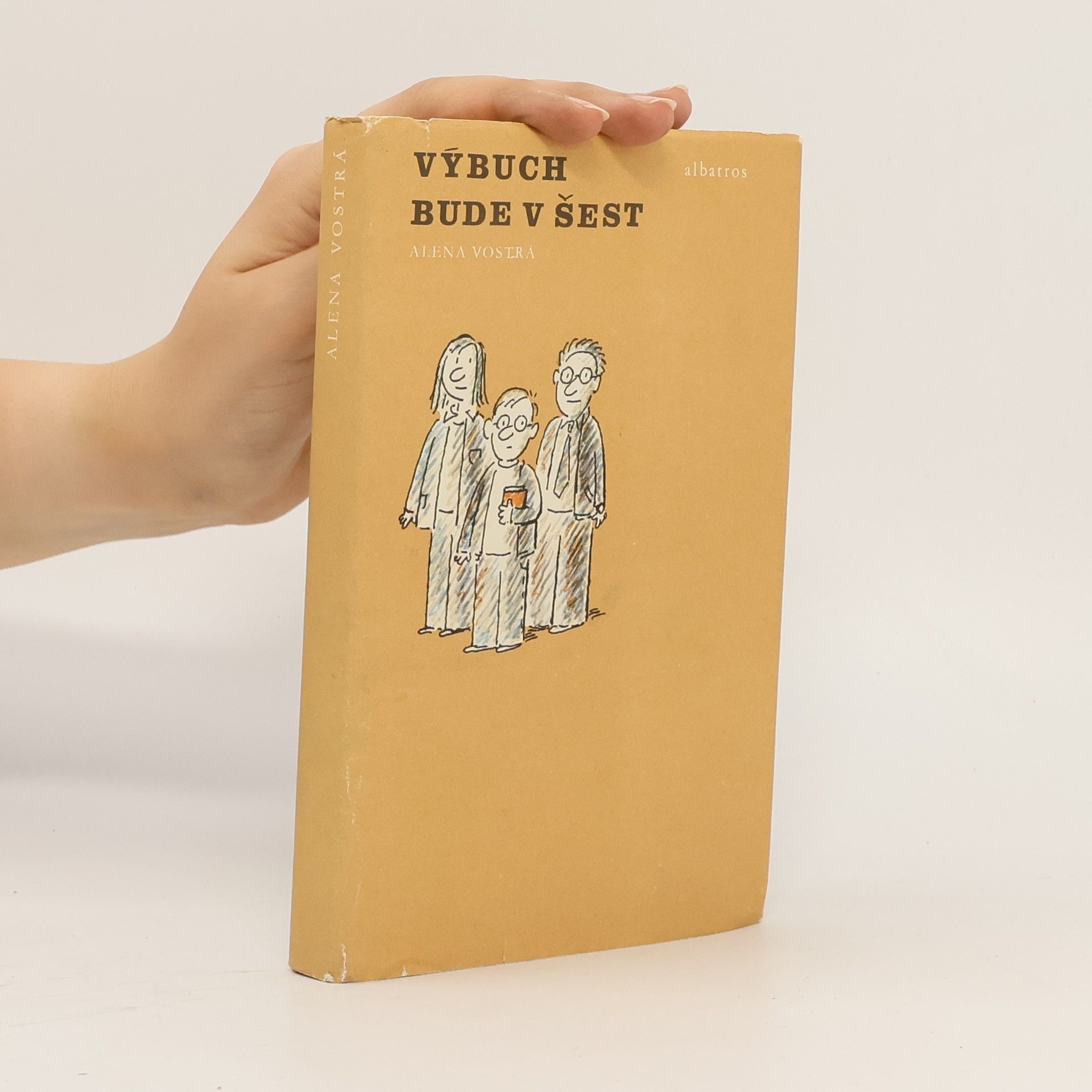 Alena Vostrá Výbuch bude v šest