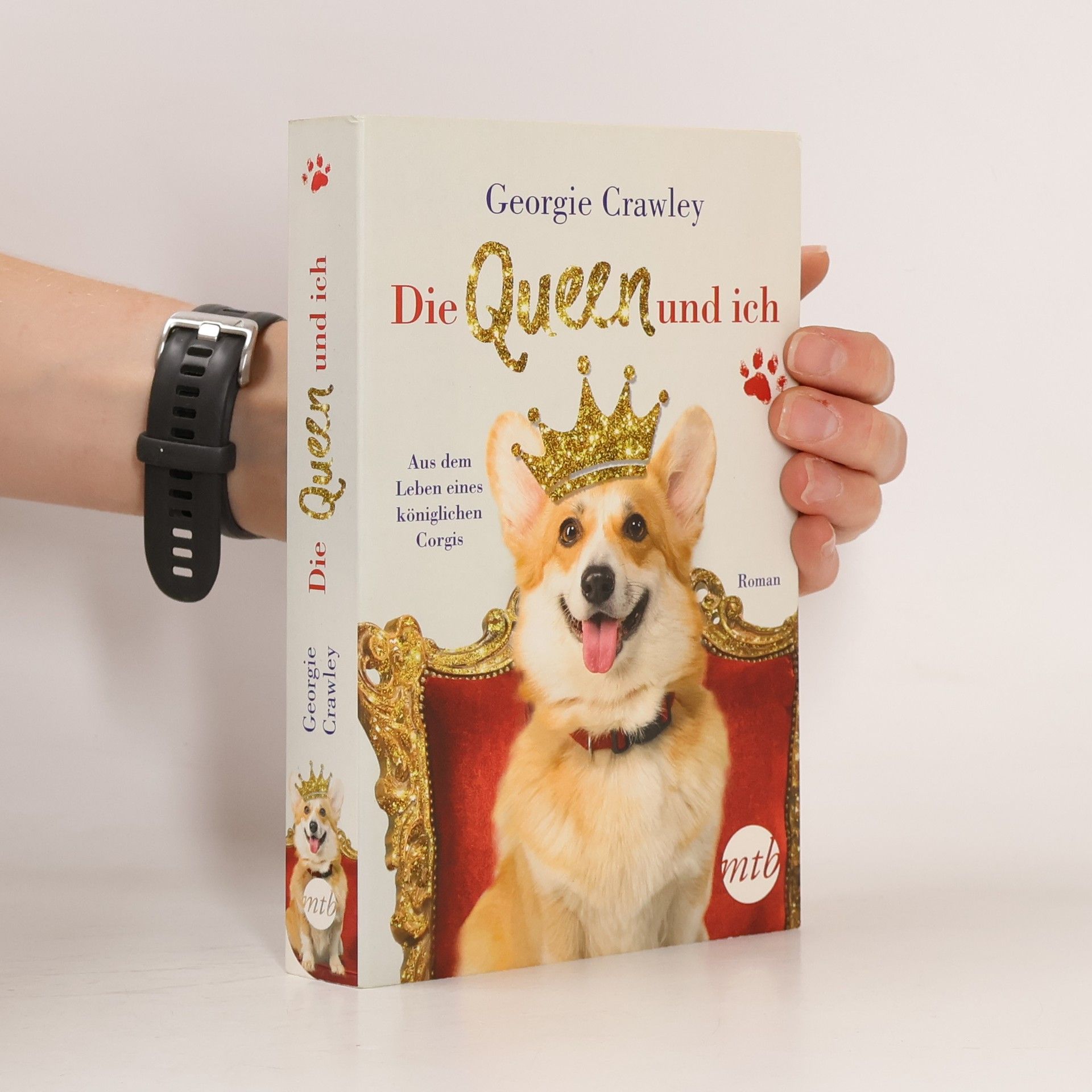 Georgie Crawley Die Queen und ich - aus dem Leben eines königlichen Corgis