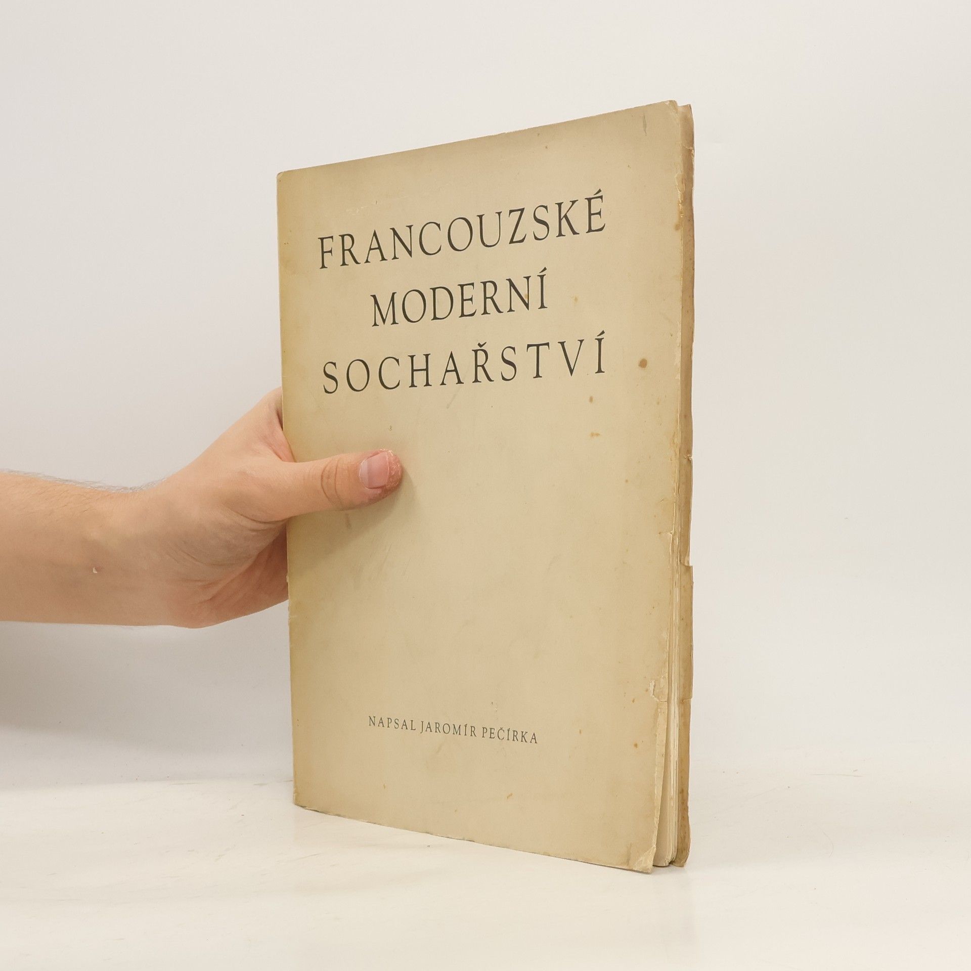Jaromír Pečírka Francouzské moderní sochařství