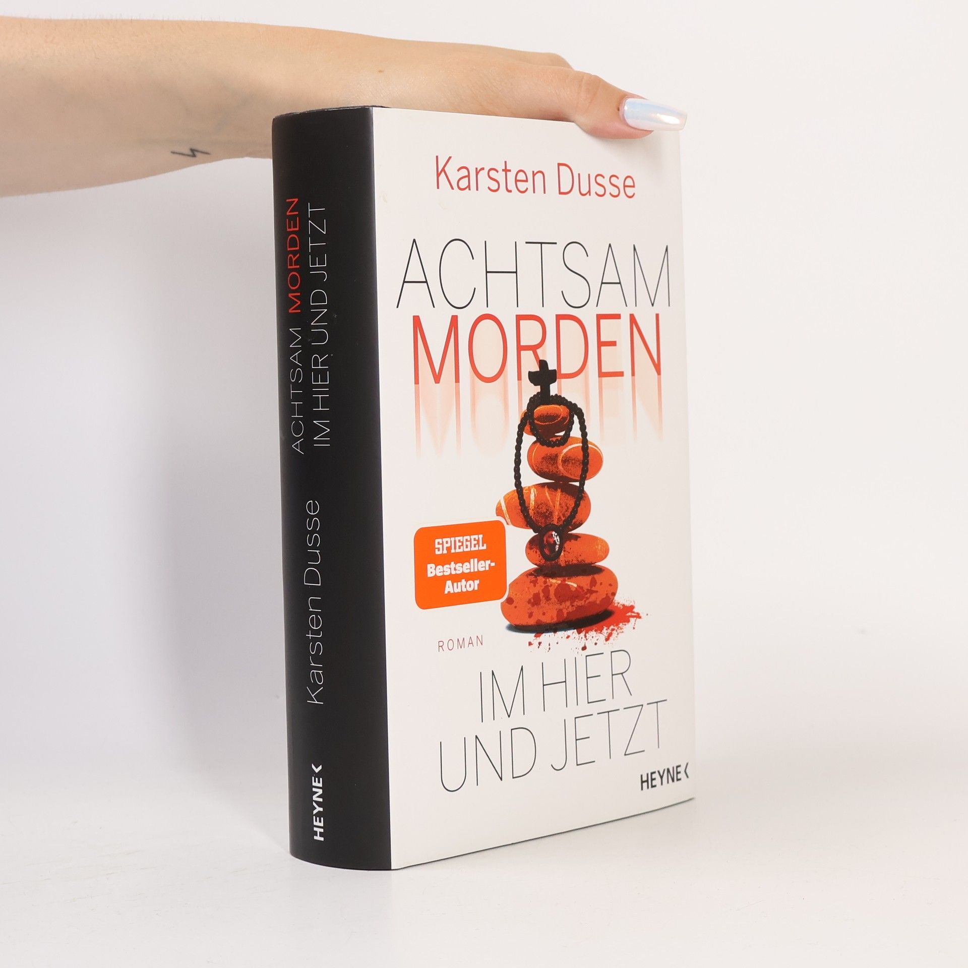 Karsten Dusse Achtsam morden. Im Hier und Jetzt