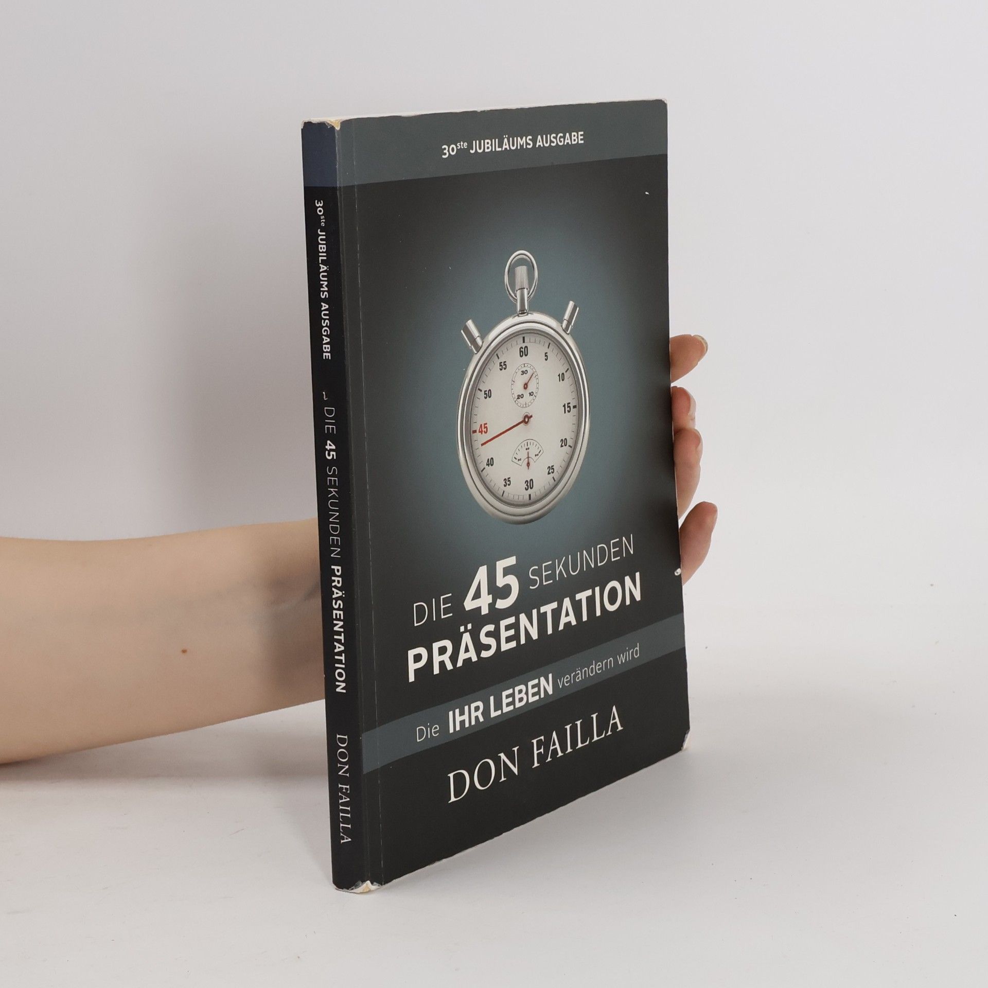 Don Failla Die 45-Sekunden Präsentation
