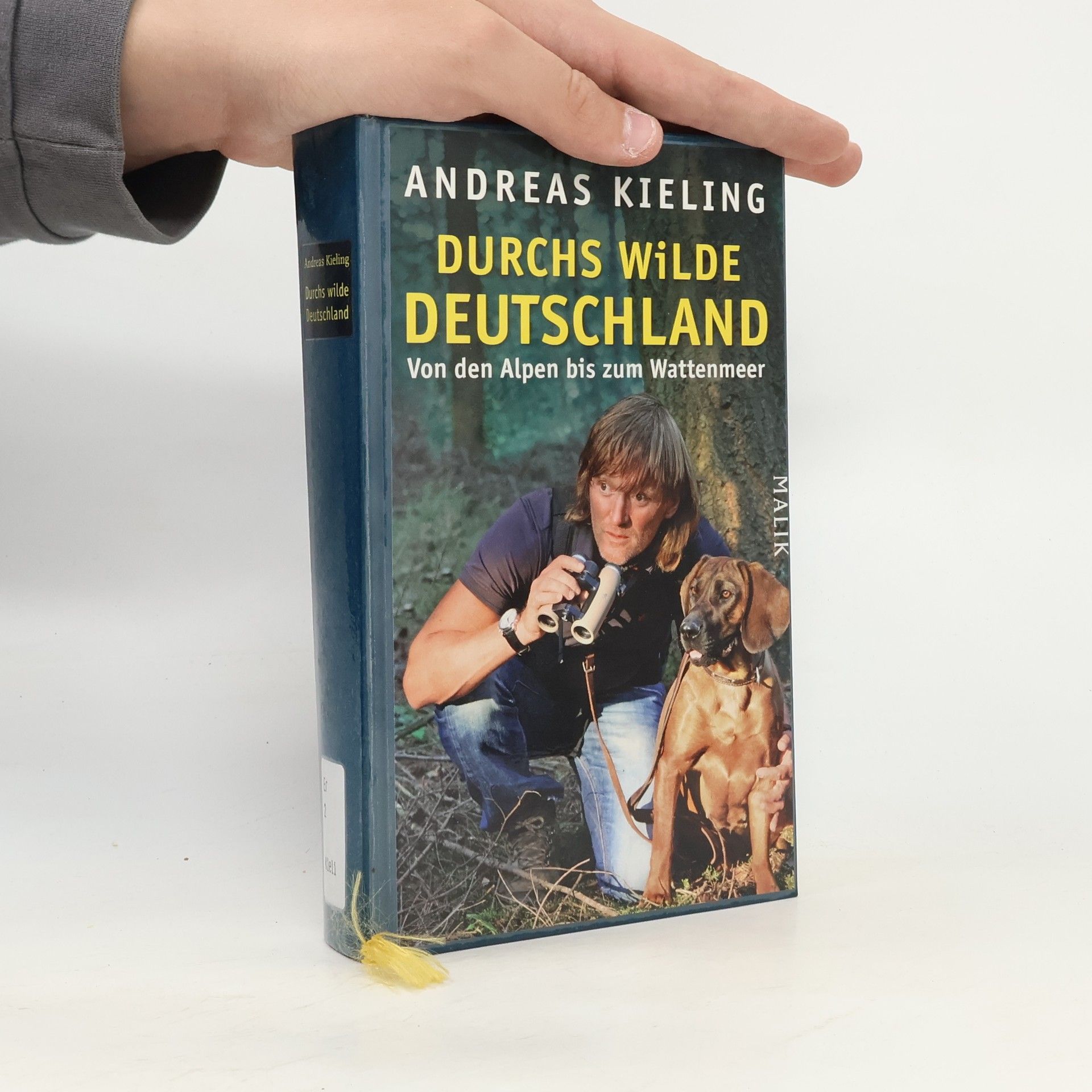 Andreas Kieling Durchs wilde Deutschland