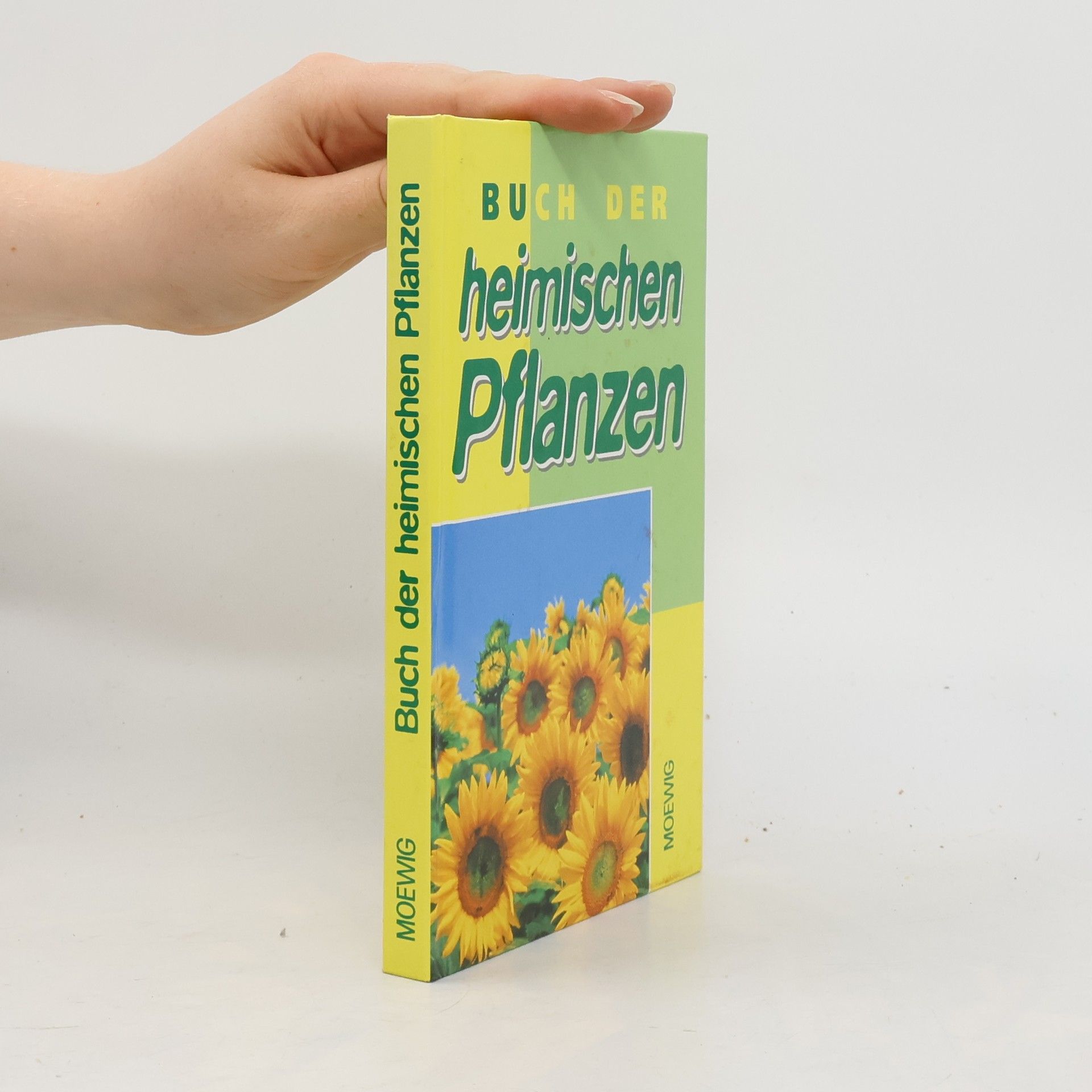 Kolektiv autorů Buch der heimischen Pflanzen