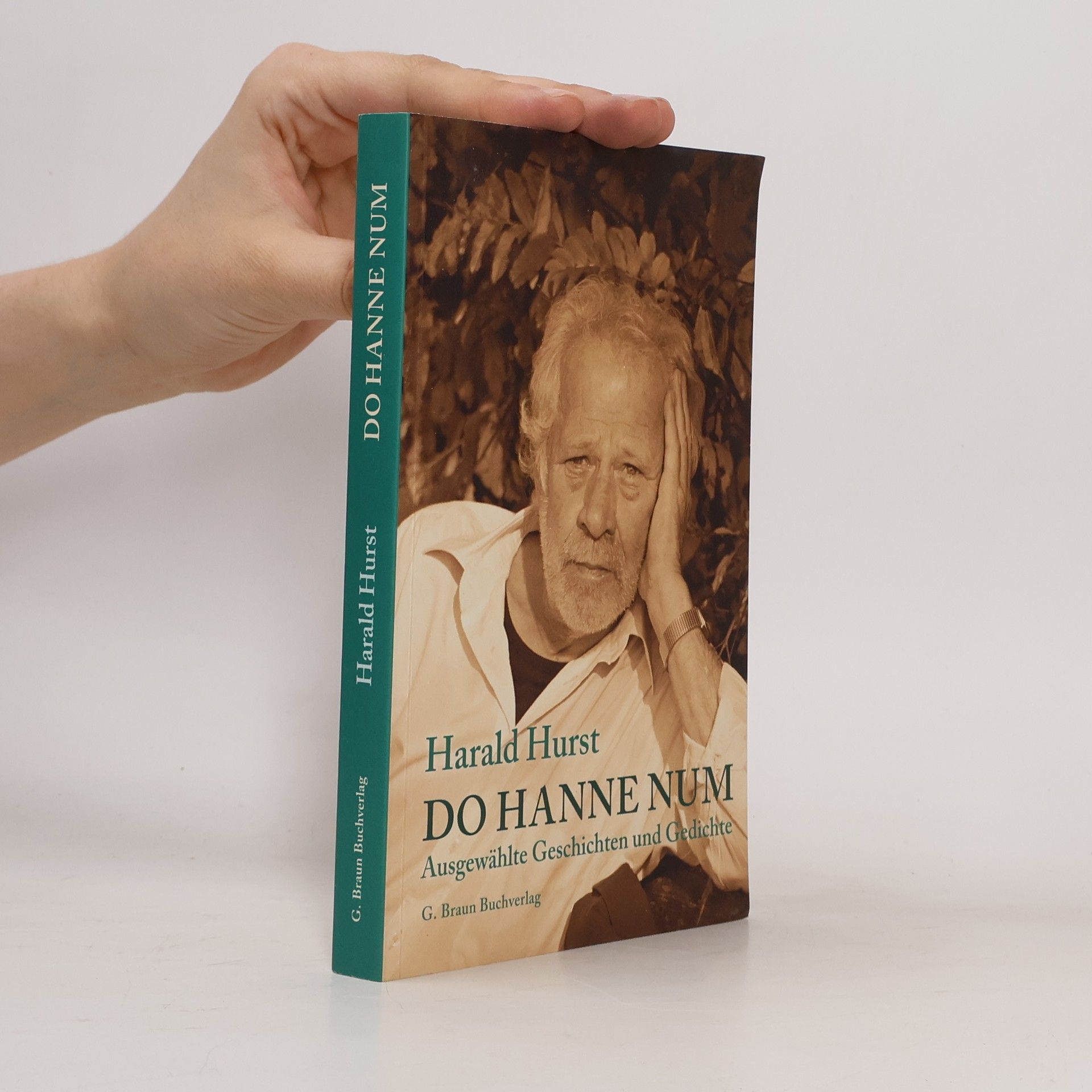Harald Hurst Do hanne num. Ausgewählte Geschichten und Gedichte
