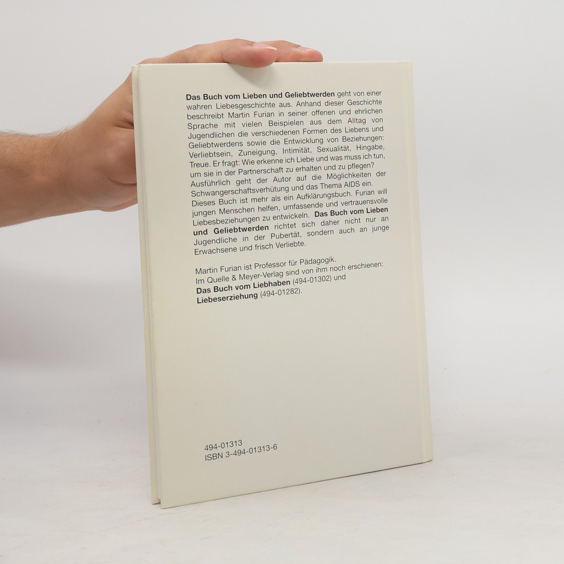 Martin Furian Das Buch vom Lieben und Geliebtwerden