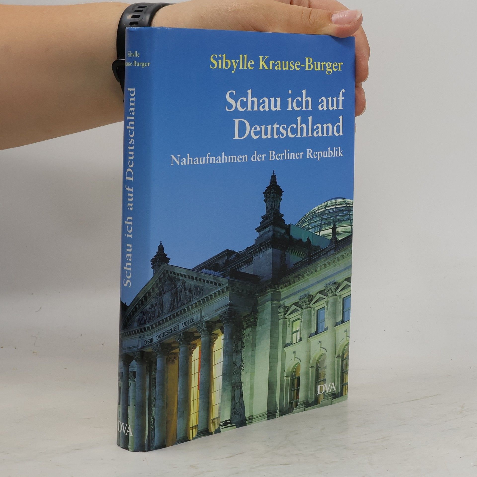Sibylle Krause Burger Schau ich auf Deutschland