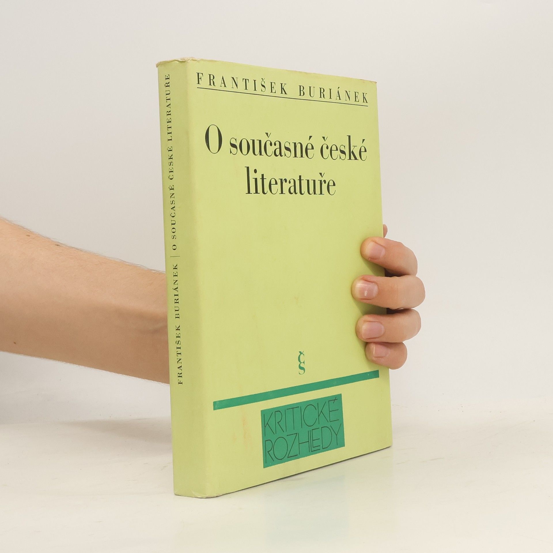 František Buriánek O současné české literatuře : výbor z kritických statí 1945-1980