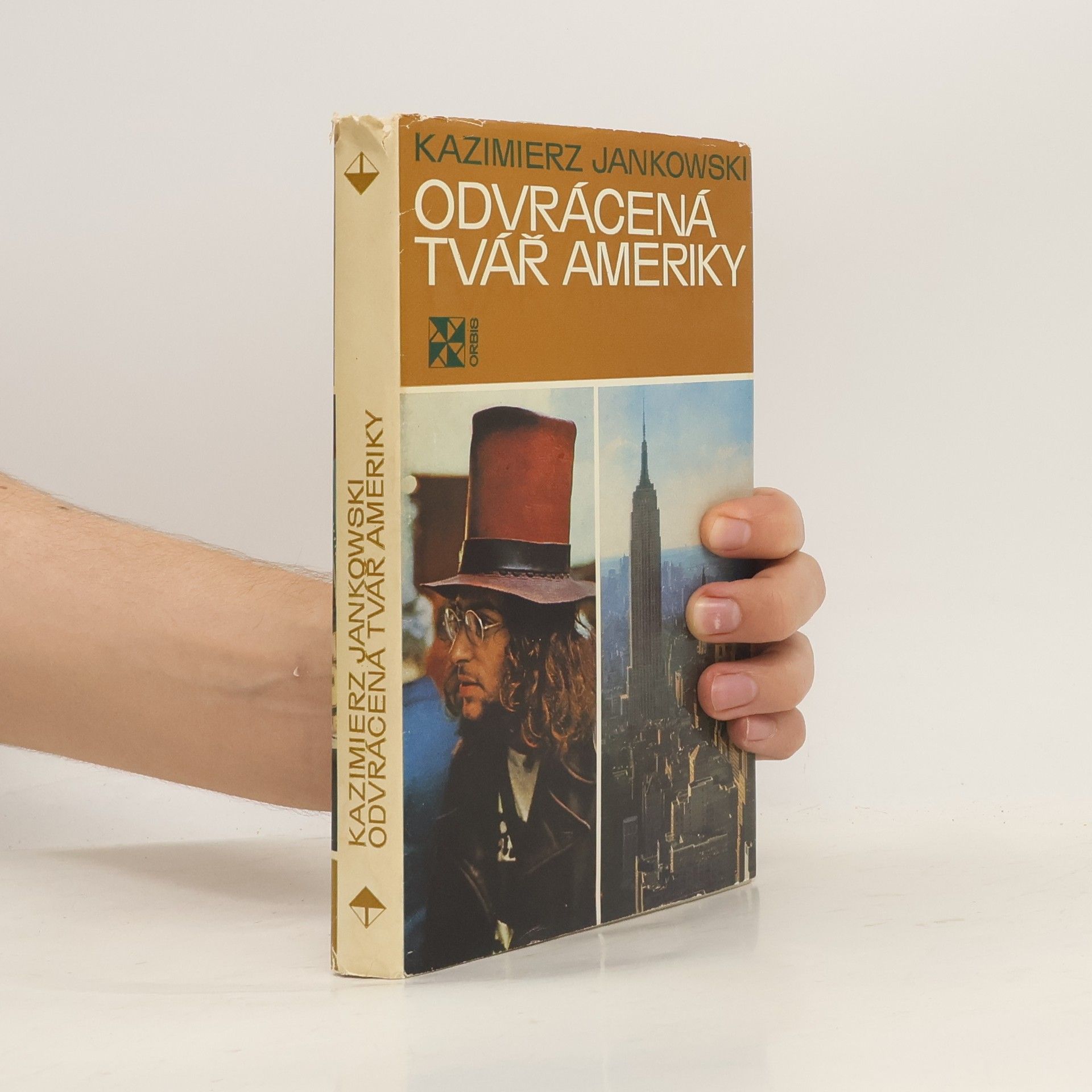 Kazimierz Jankowski Odvrácená tvář Ameriky
