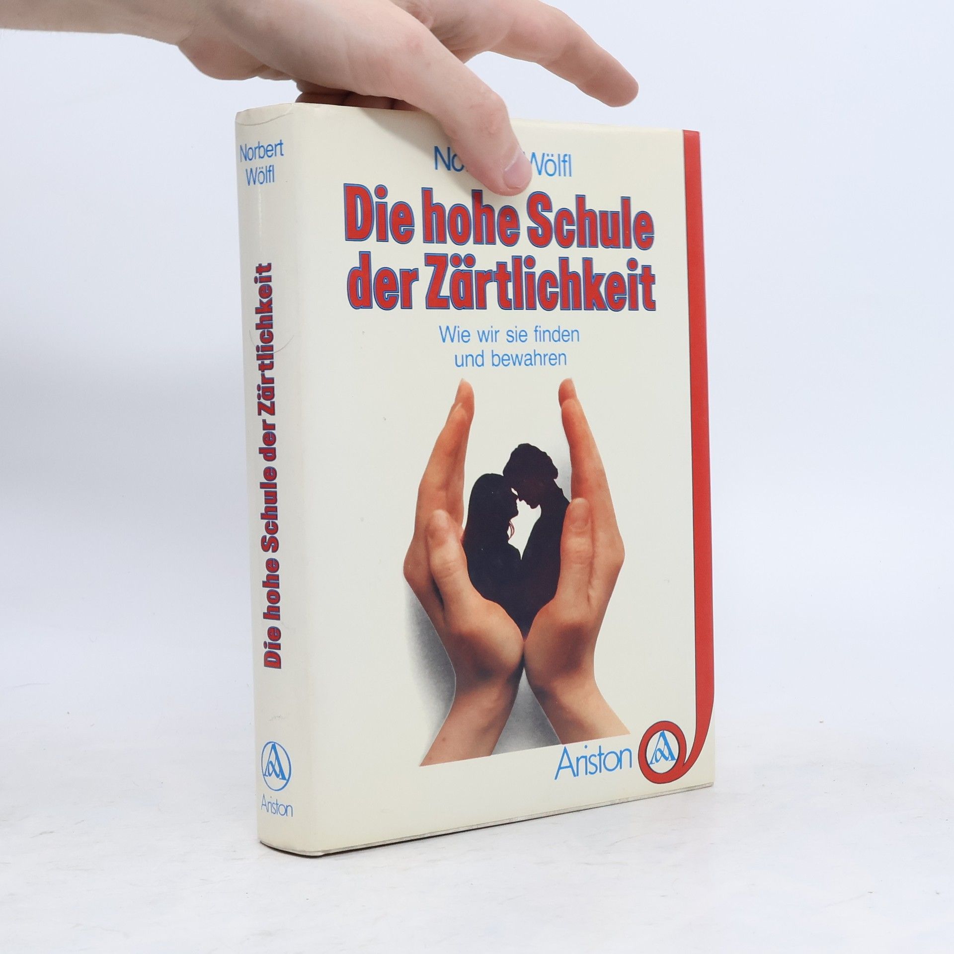 Norbert Wölfl Die hohe Schule der Zärtlichkeit