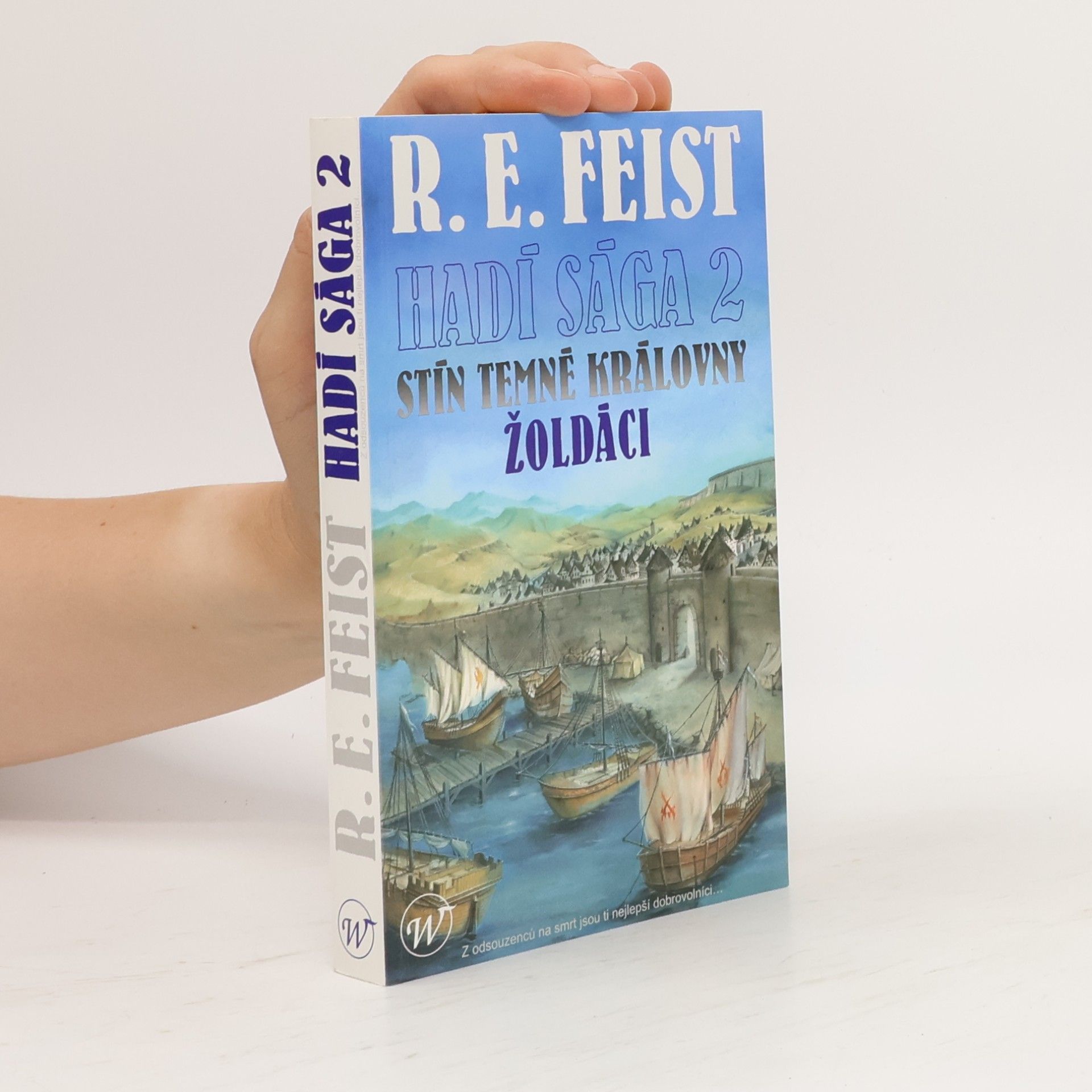 Raymond E. Feist Stín temné královny - Žoldáci