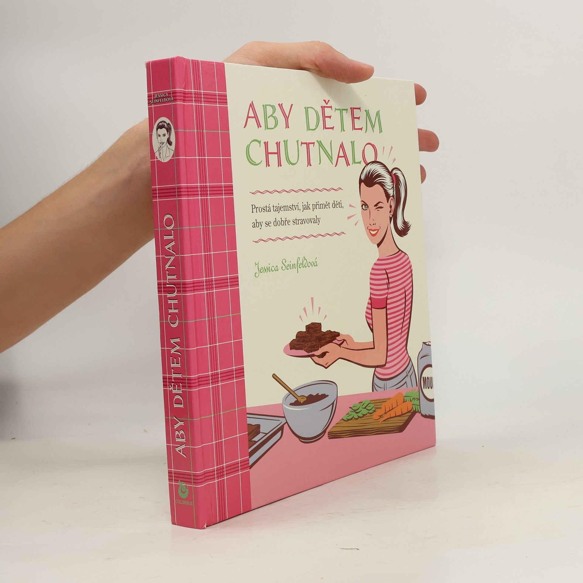 Jessica Seinfeld Aby dětem chutnalo