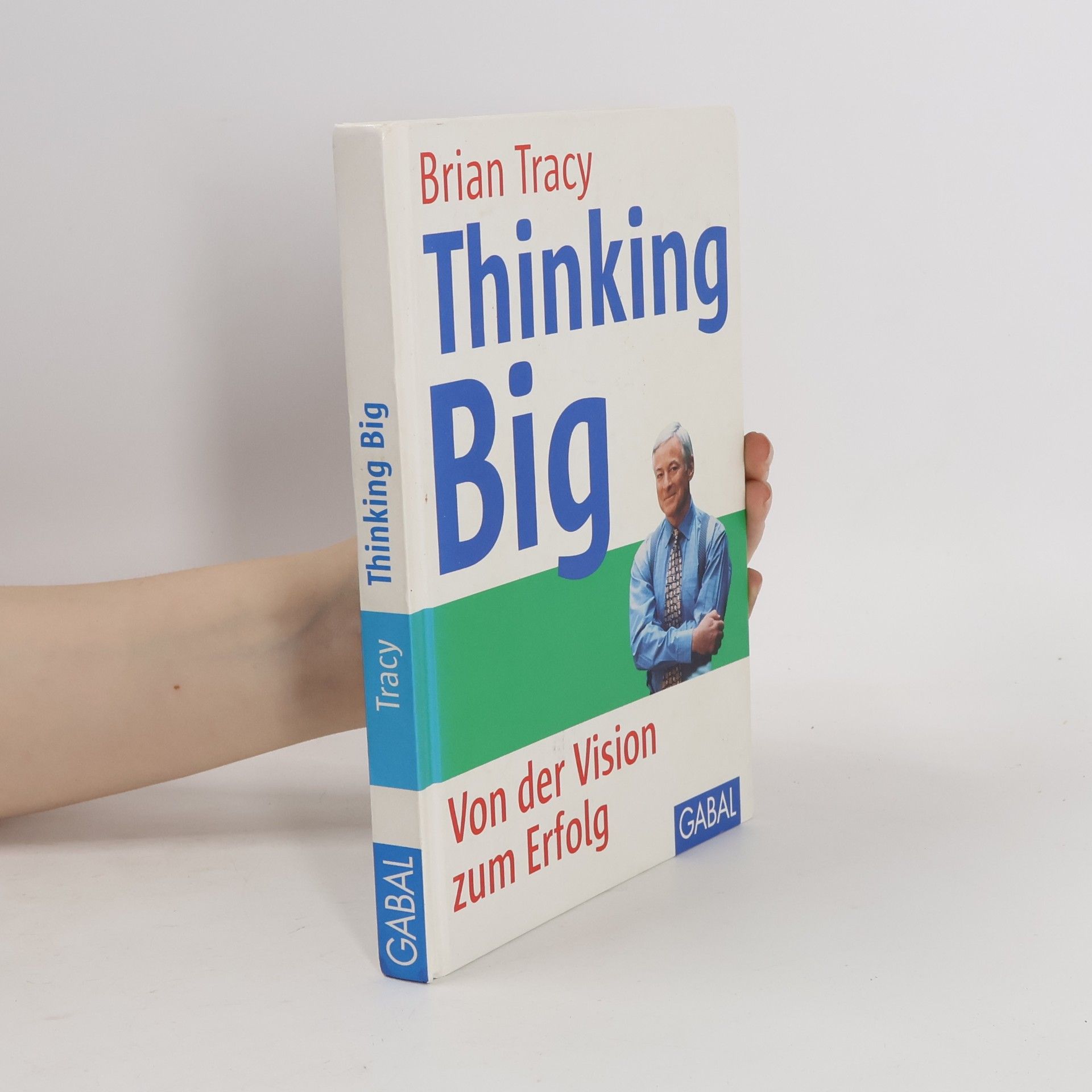 Brian Tracy Thinking big