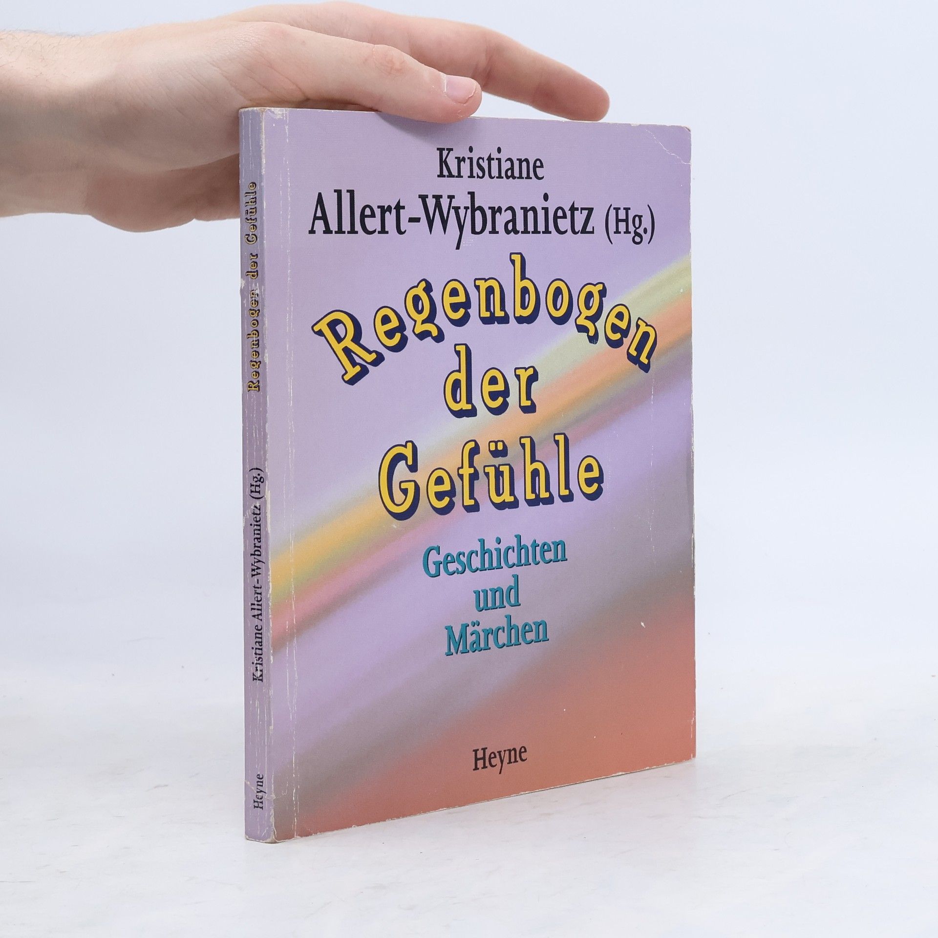 Kristiane Allert-Wybranietz Regenbogen der Gefühle