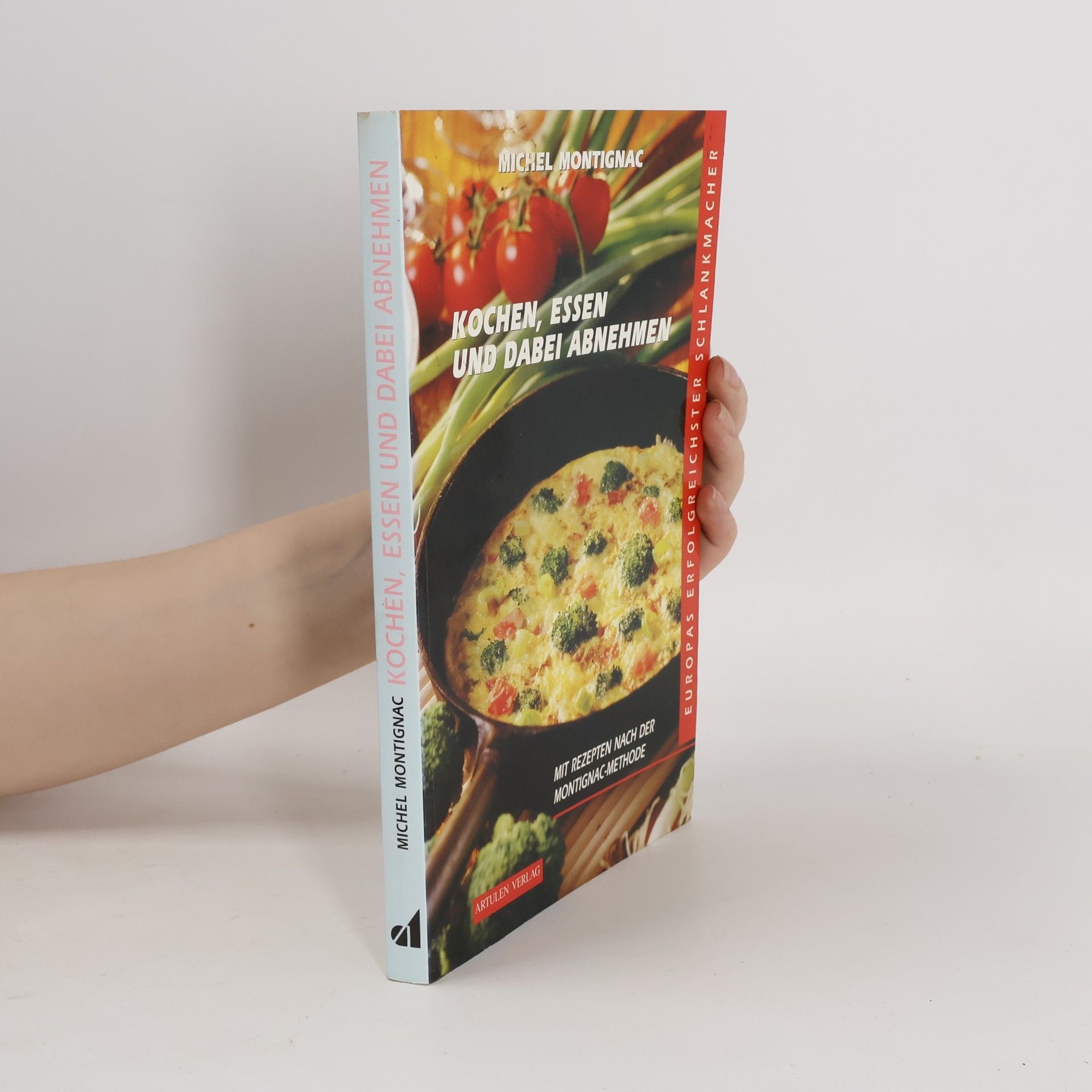 Michel Montignac Kochen, essen und dabei abnehmen