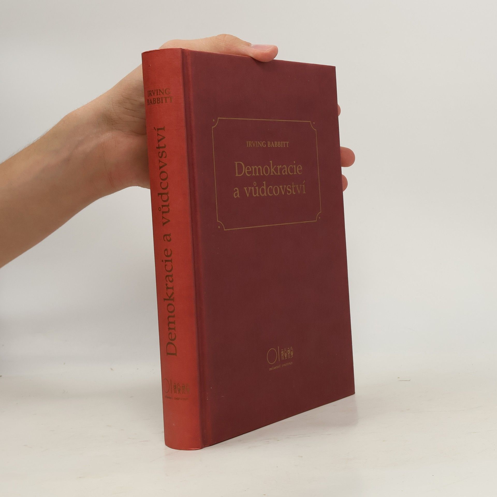 Irving Babbitt Demokracie a vůdcovství
