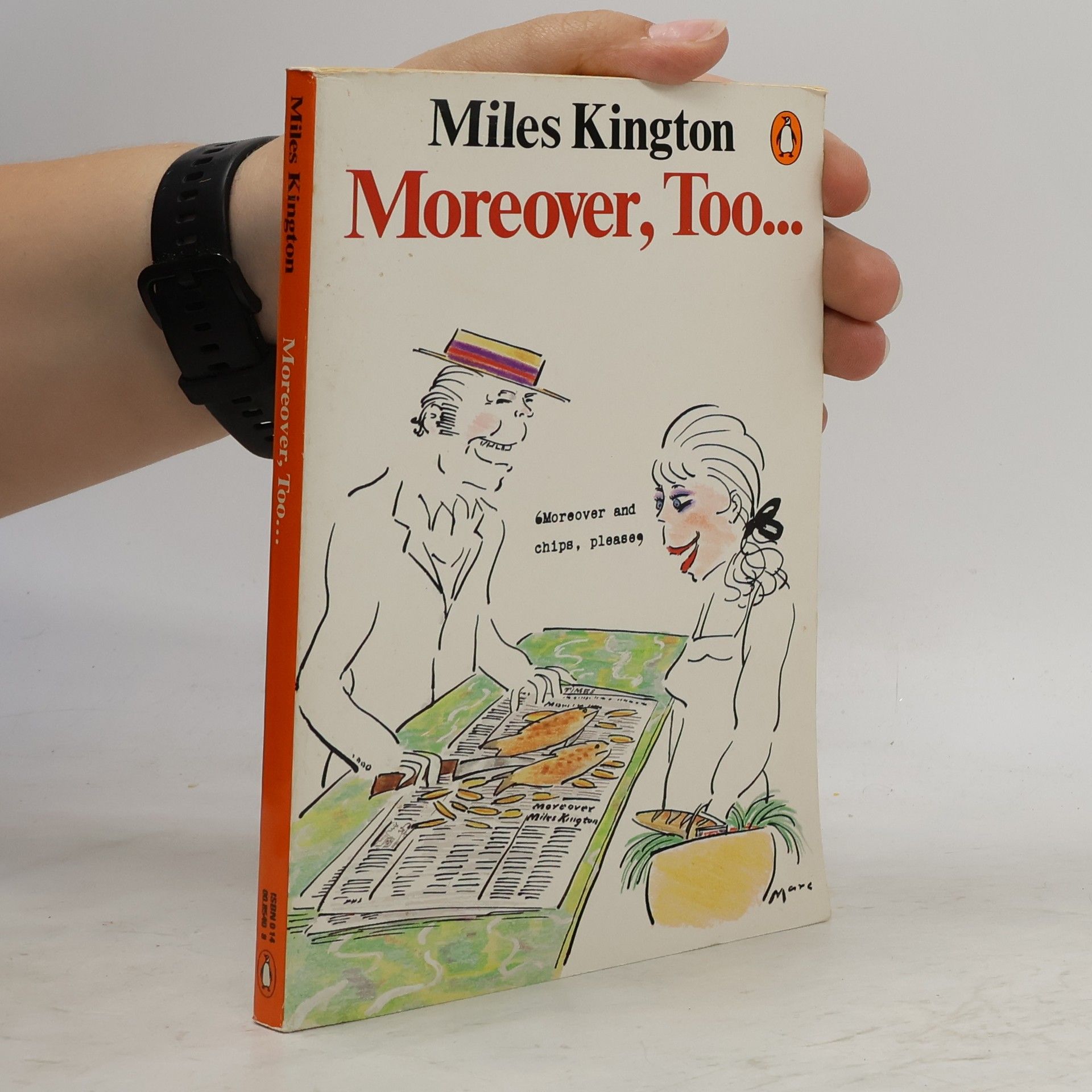 Miles Kington Moreover, Too...