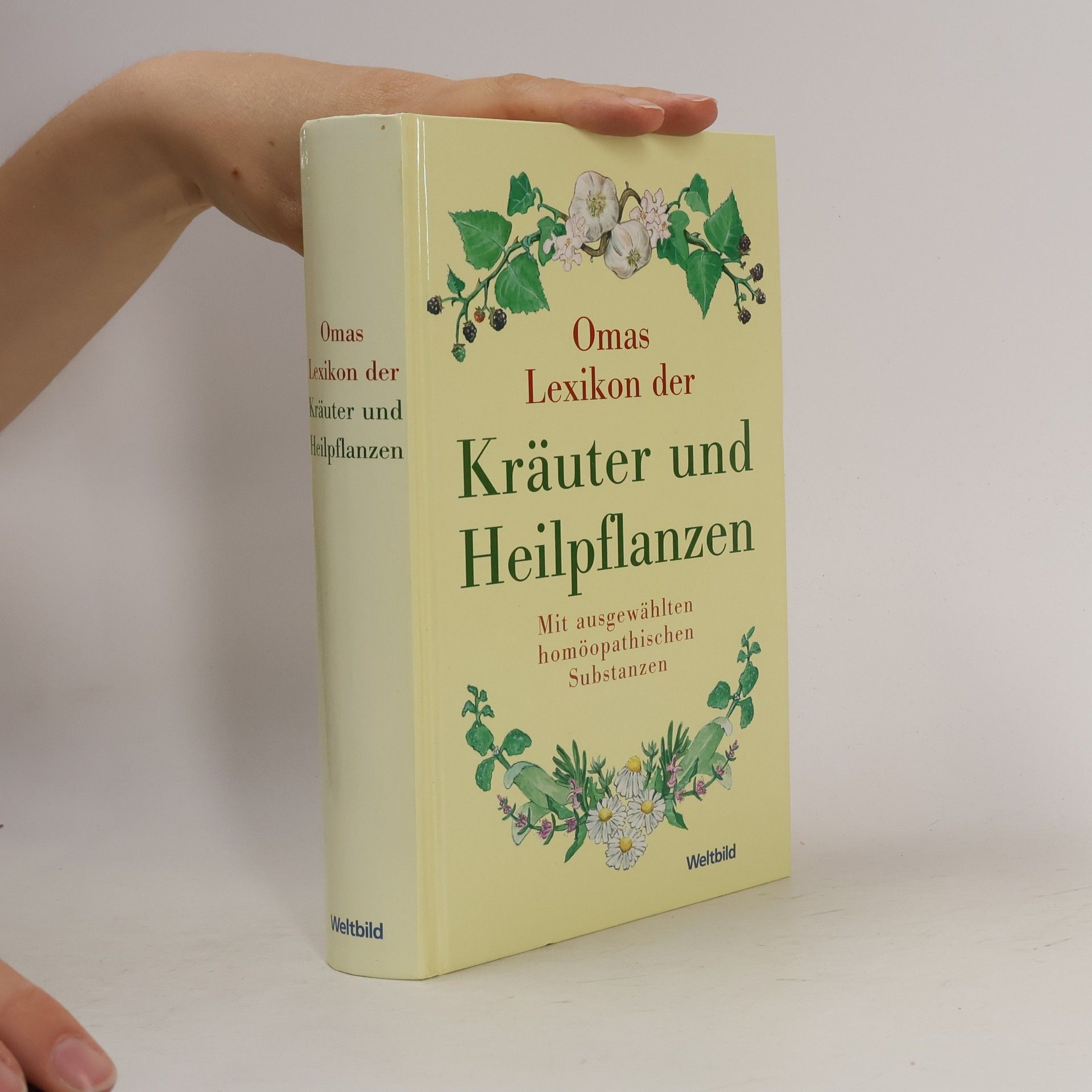 Autorenkollektiv Omas Lexikon der Kräuter und Heilpflanzen