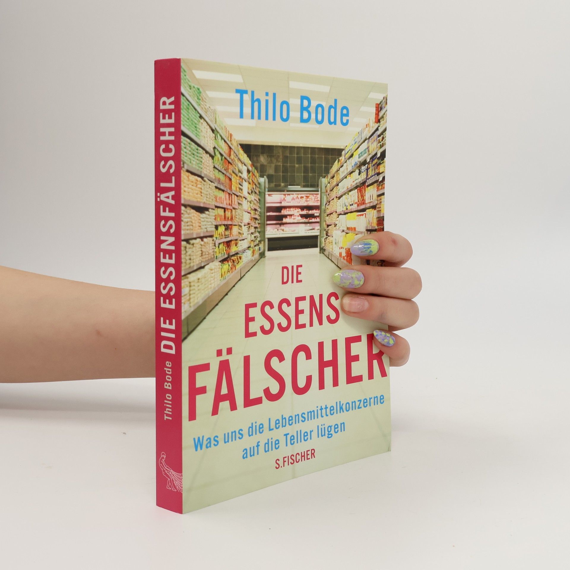 Thilo Bode Die Essensfälscher