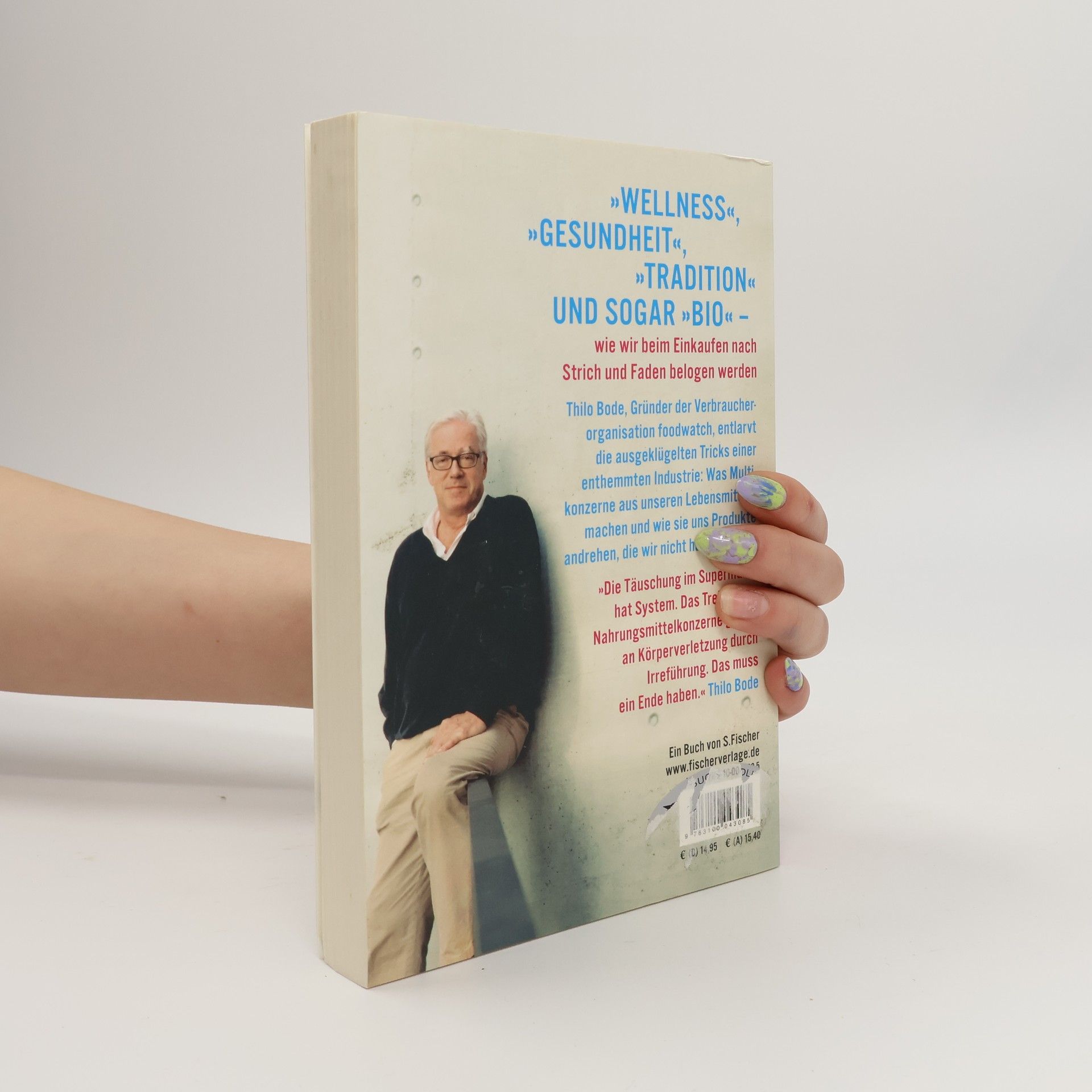 Thilo Bode Die Essensfälscher