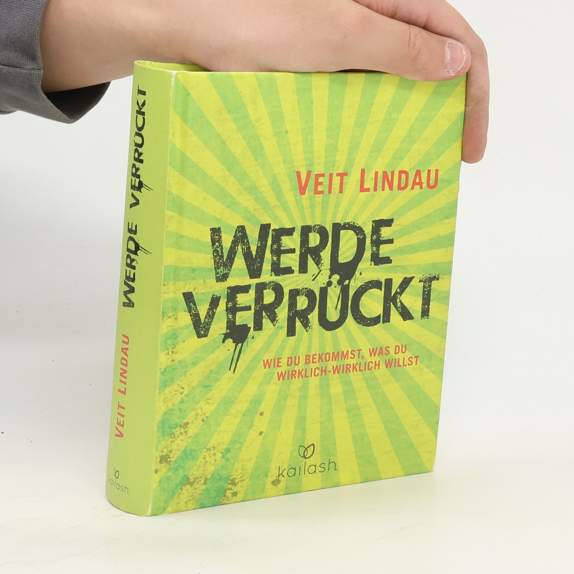 Veit Lindau Werde Verruckt